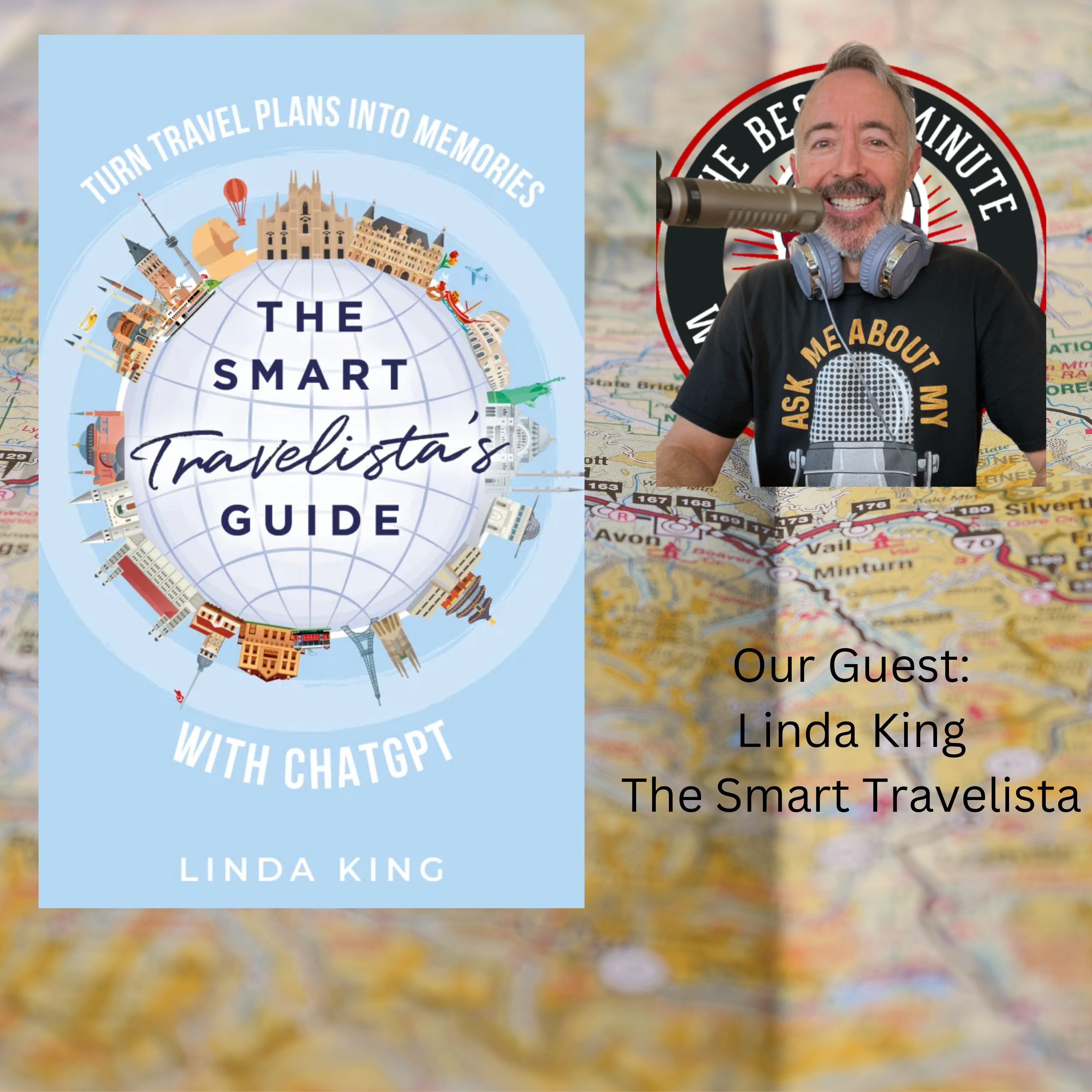 Bonus Episode - Linda King, The Smart Travelista Pt. 1