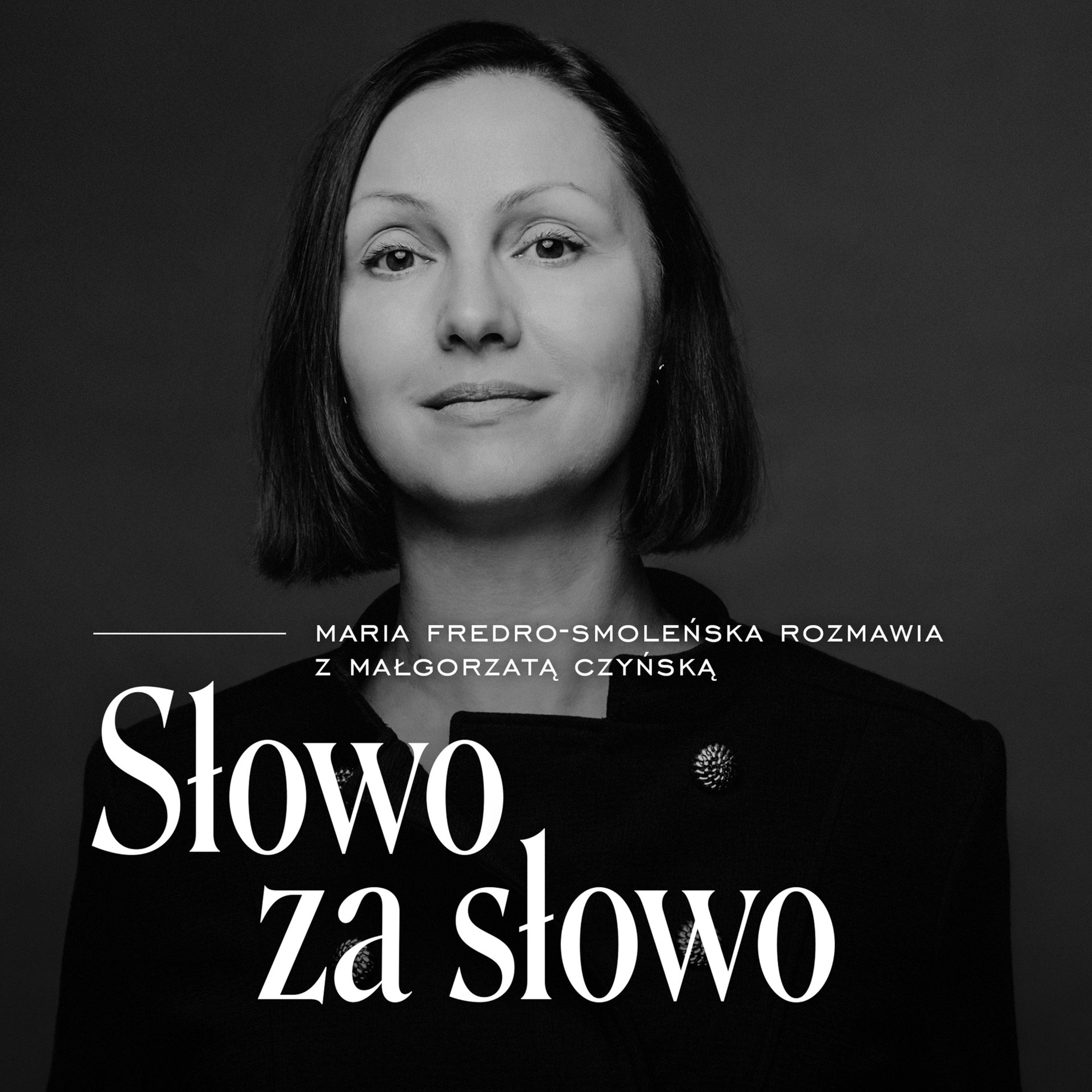 Podcast „Słowo za słowo”, s. 5, odc. 1: Małgorzata Czyńska o Marii Pawlikowskiej-Jasnorzewskiej Episode cover