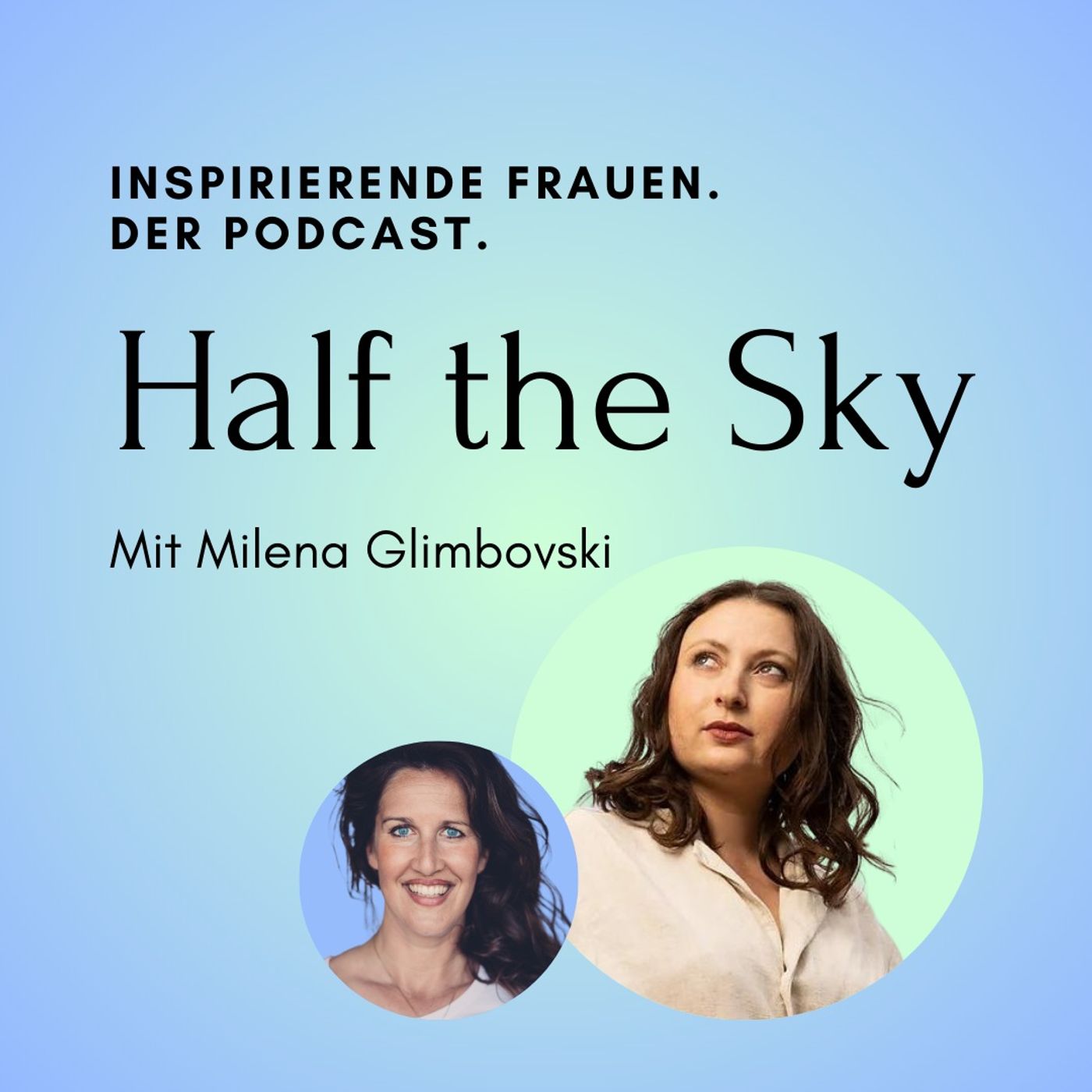 #9 - Erfolg, Scheitern und Neuanfang: Milena Glimbovski über Original Unverpackt, Burnout und den Weg nach Schweden