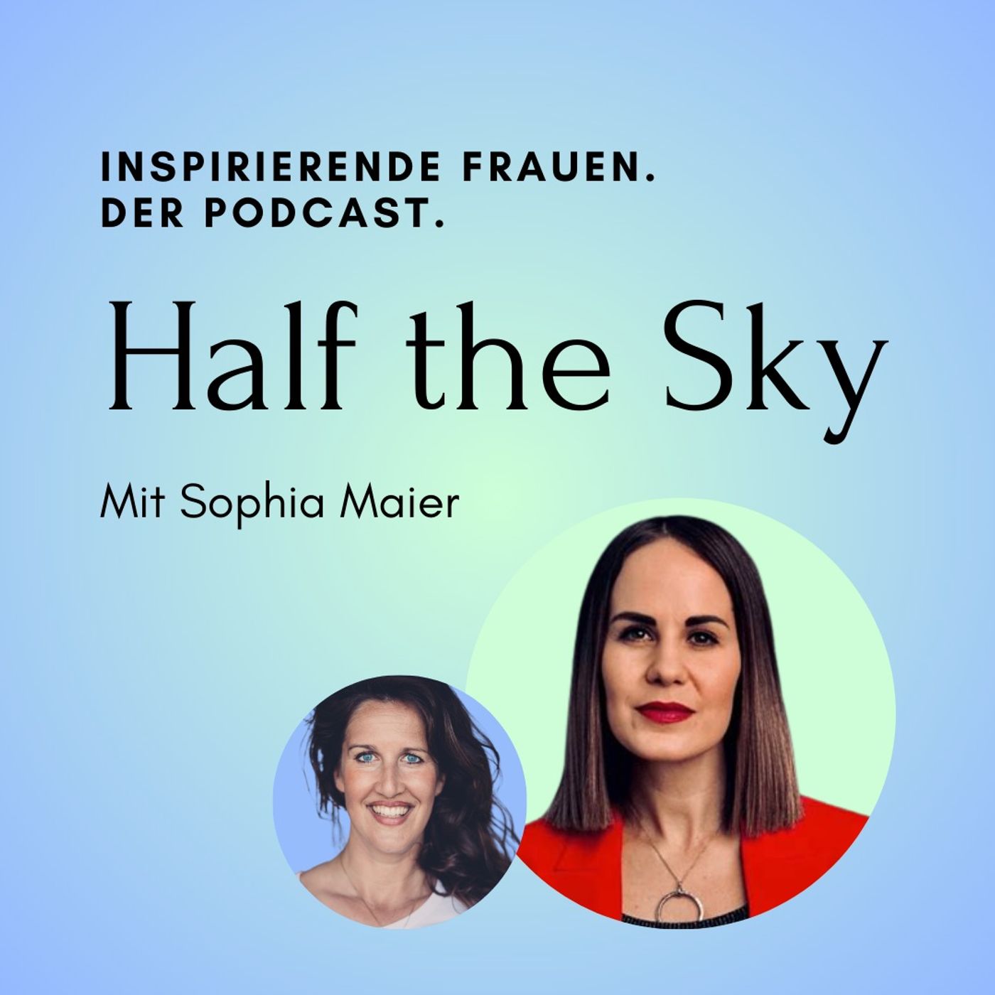 #12 - Sophia Maier: Einblicke in die Arbeit einer preisgekrönten Journalistin.