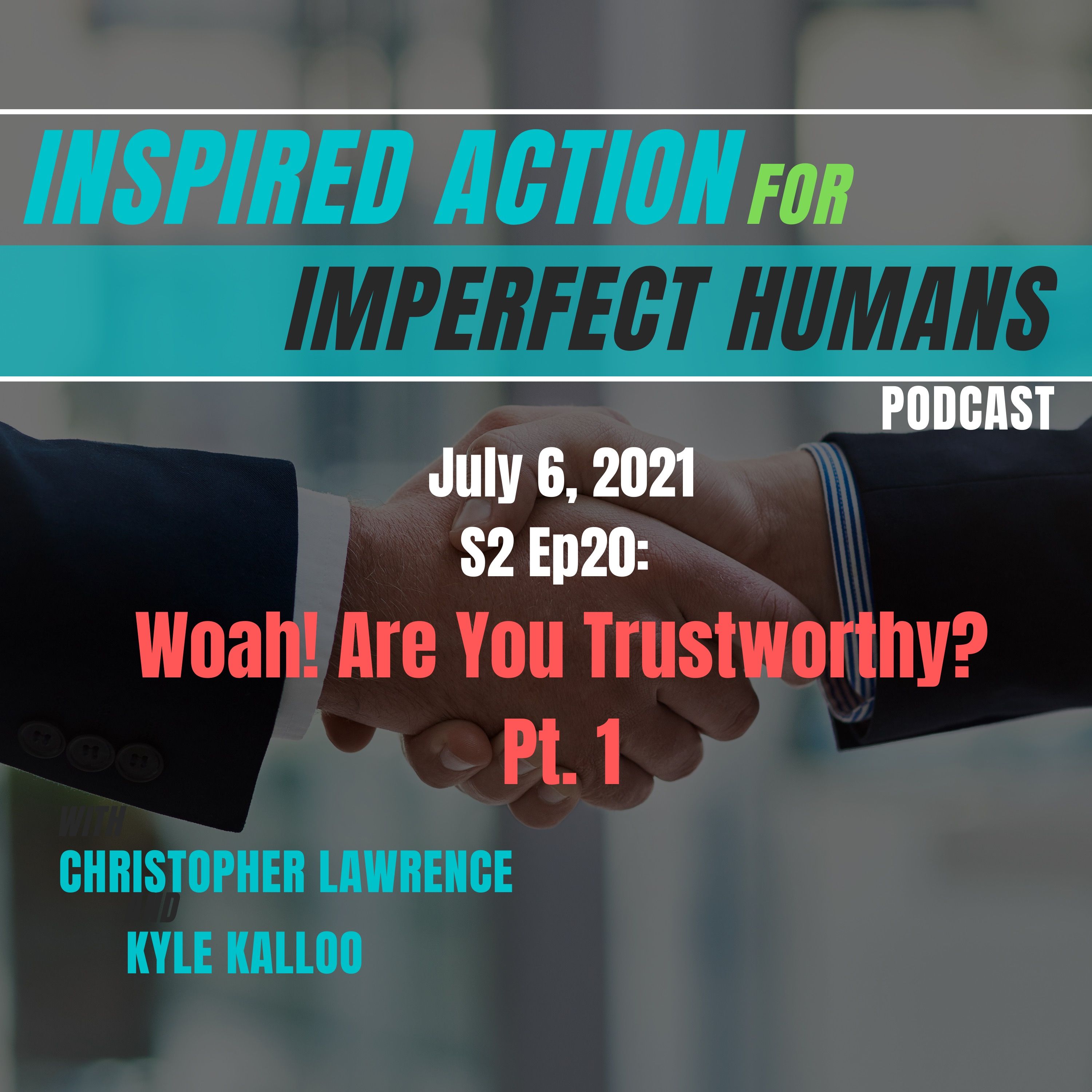 Inspired Action for Imperfect Humans