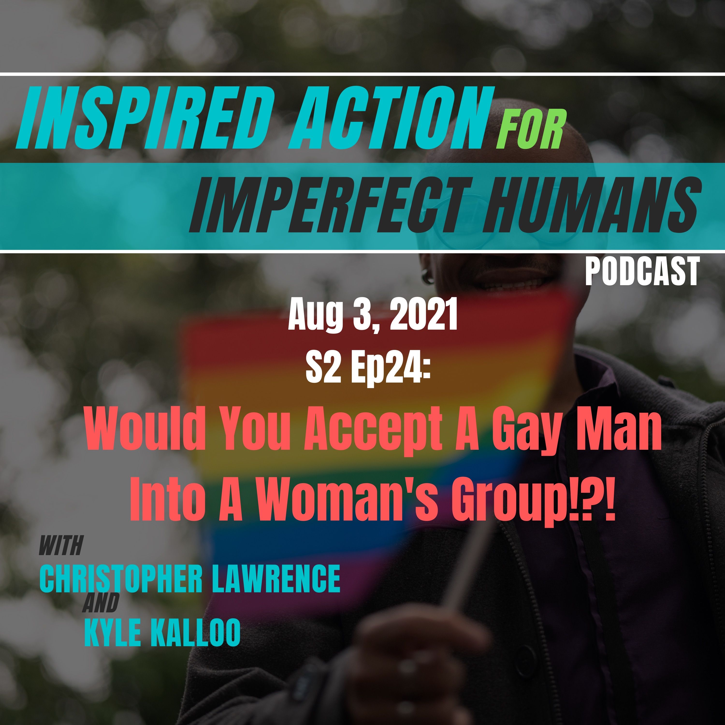 Inspired Action for Imperfect Humans