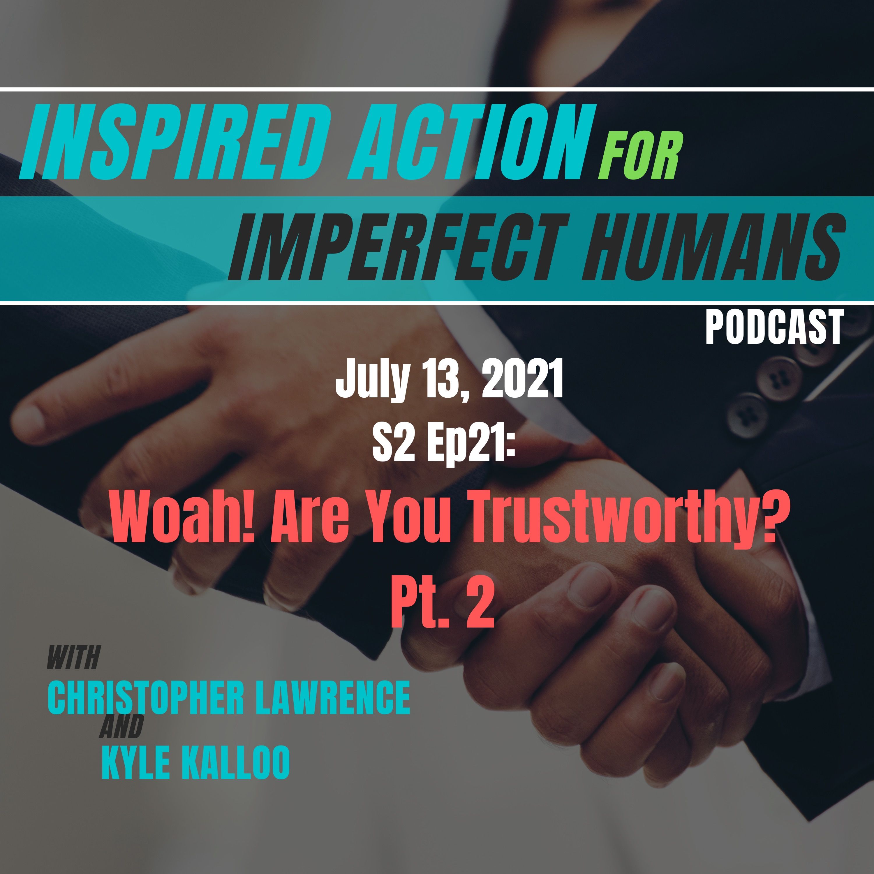 Inspired Action for Imperfect Humans