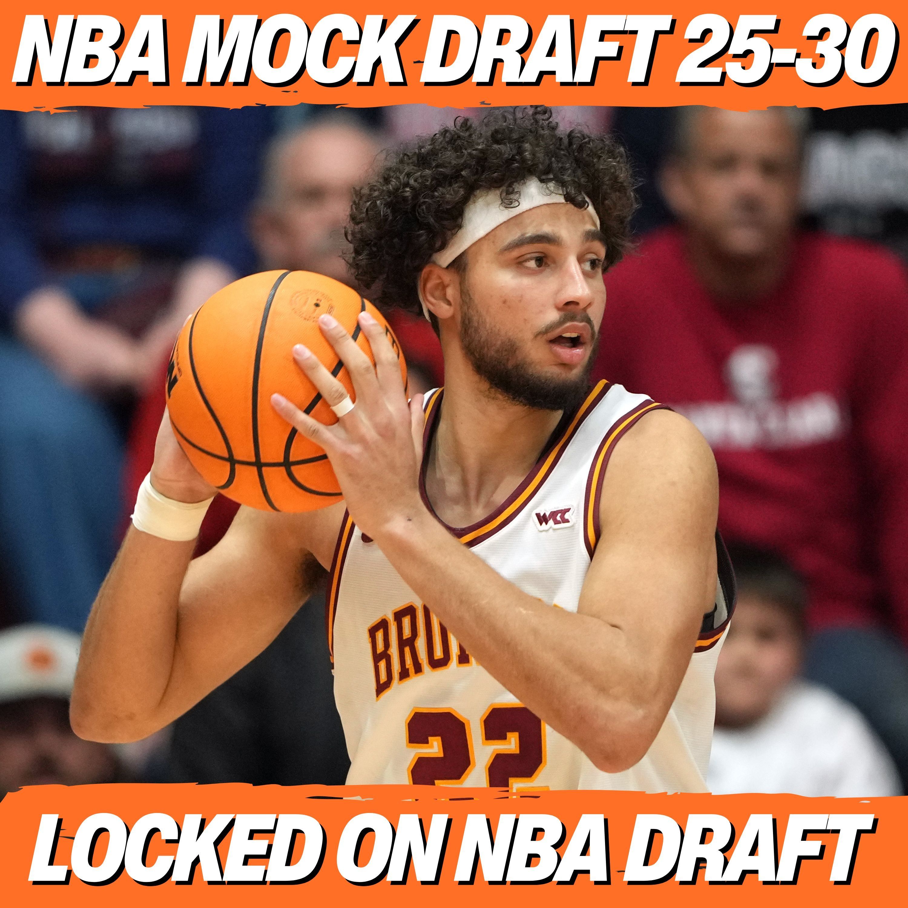 2026 NBA Mock Draft 4.0 | Picks 25-30