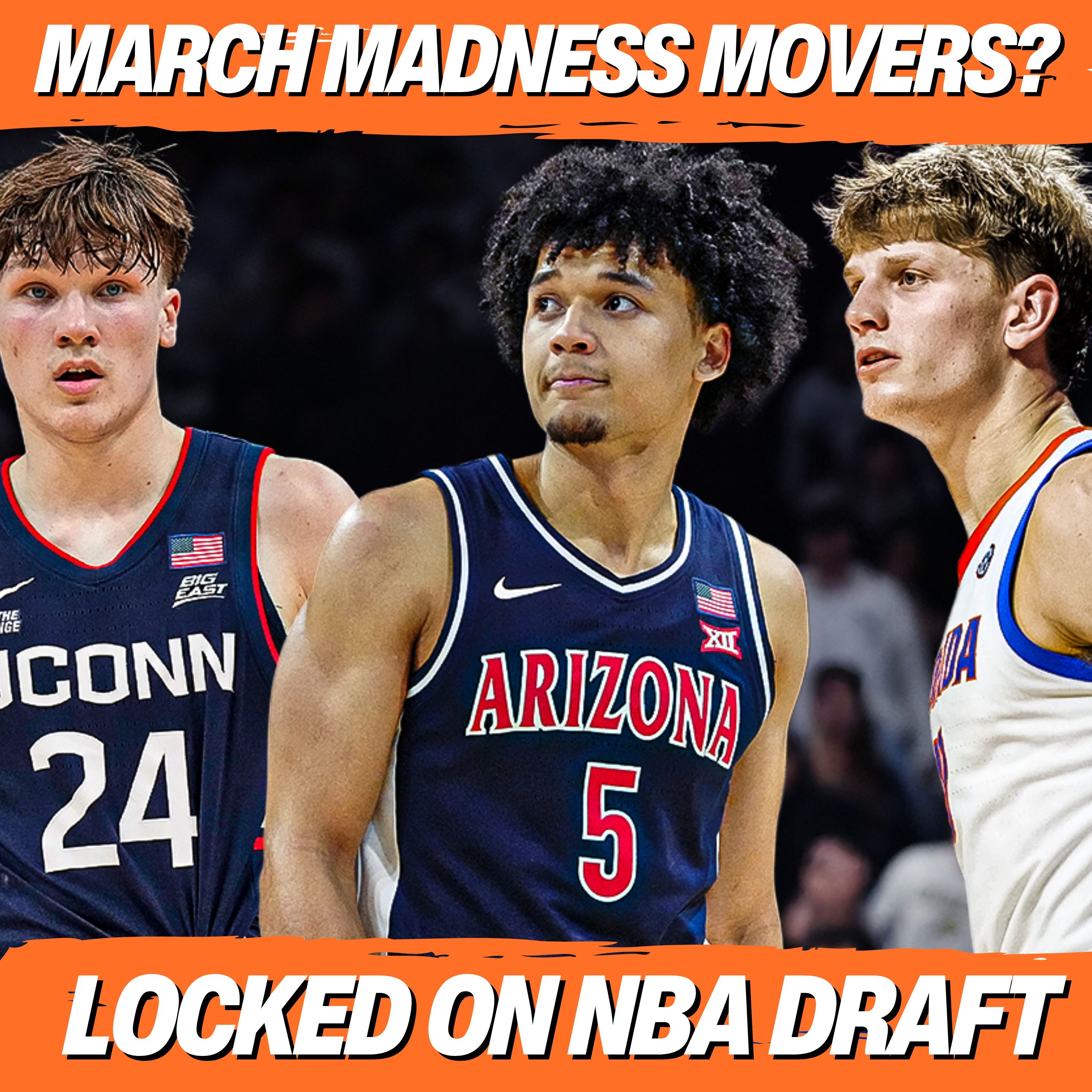 March MADNESS Movers? | 2026 NBA Draft