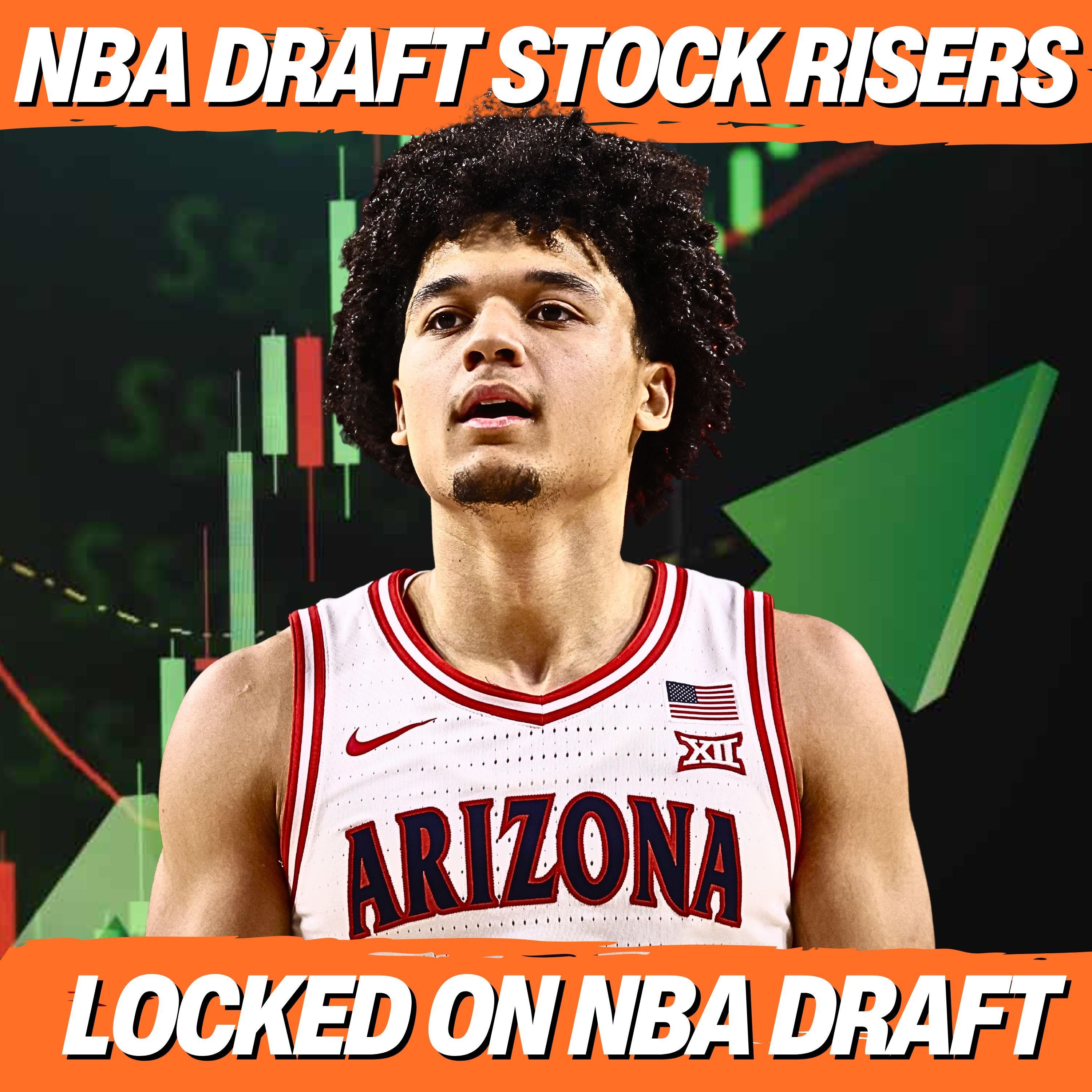 NBA Draft Stock Risers