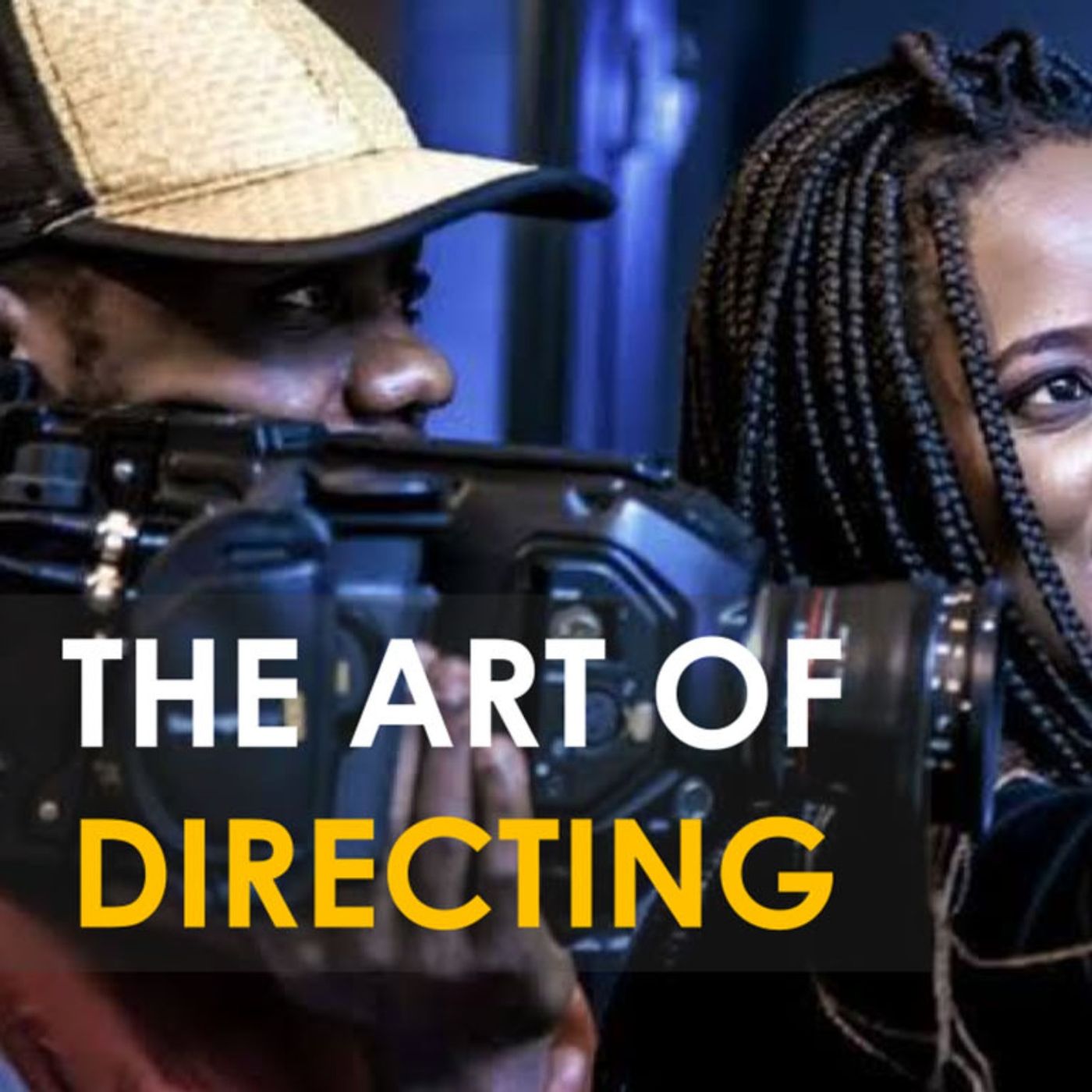 The Art of Directing