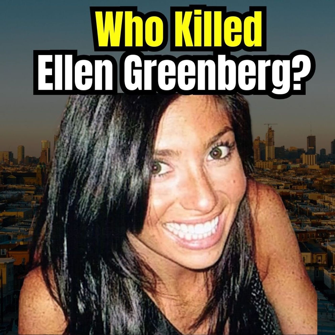 Is the Death of Ellen Greenberg a Cover-Up or Astonishing Incompetence? episode artwork