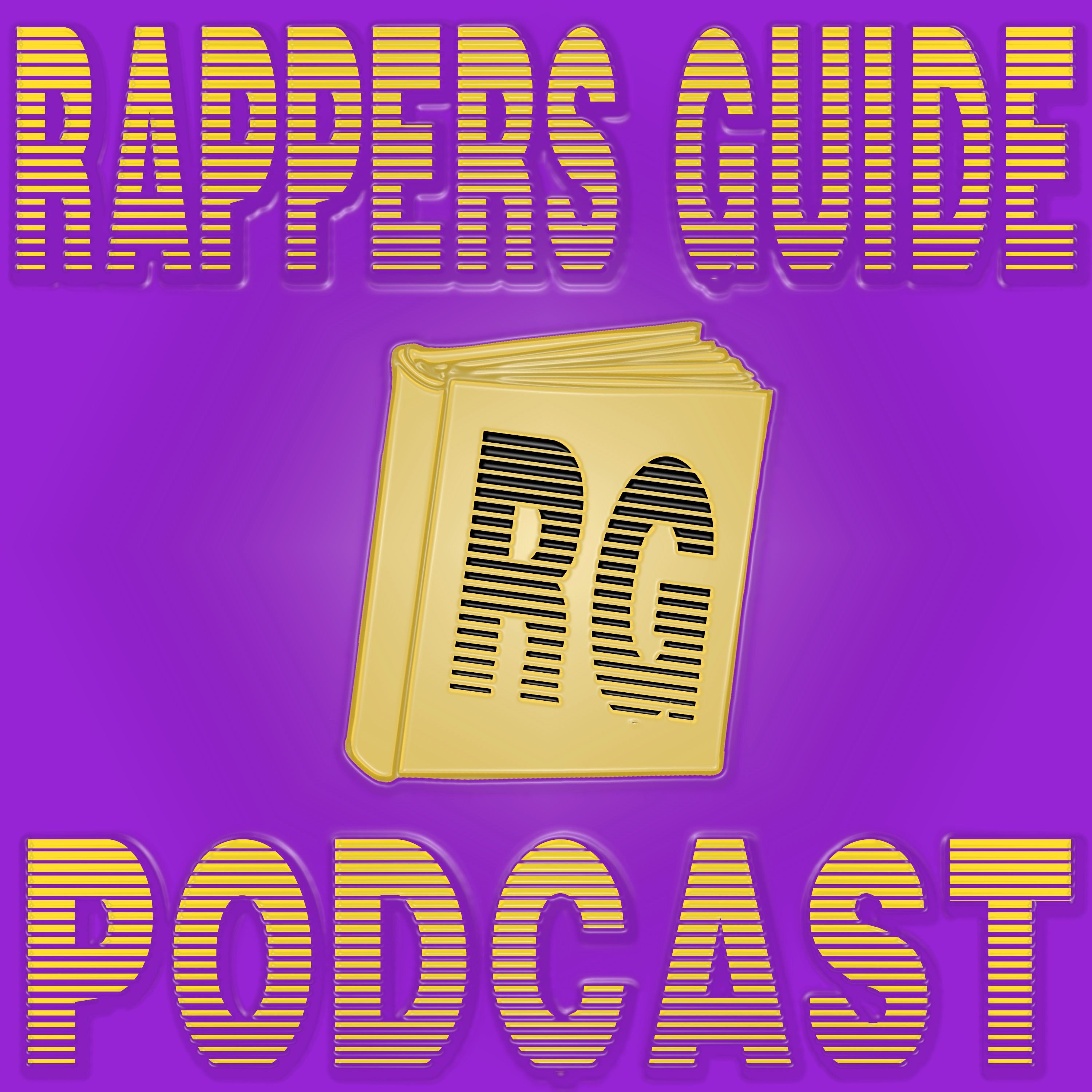 Rappers Guide Episode 1: 