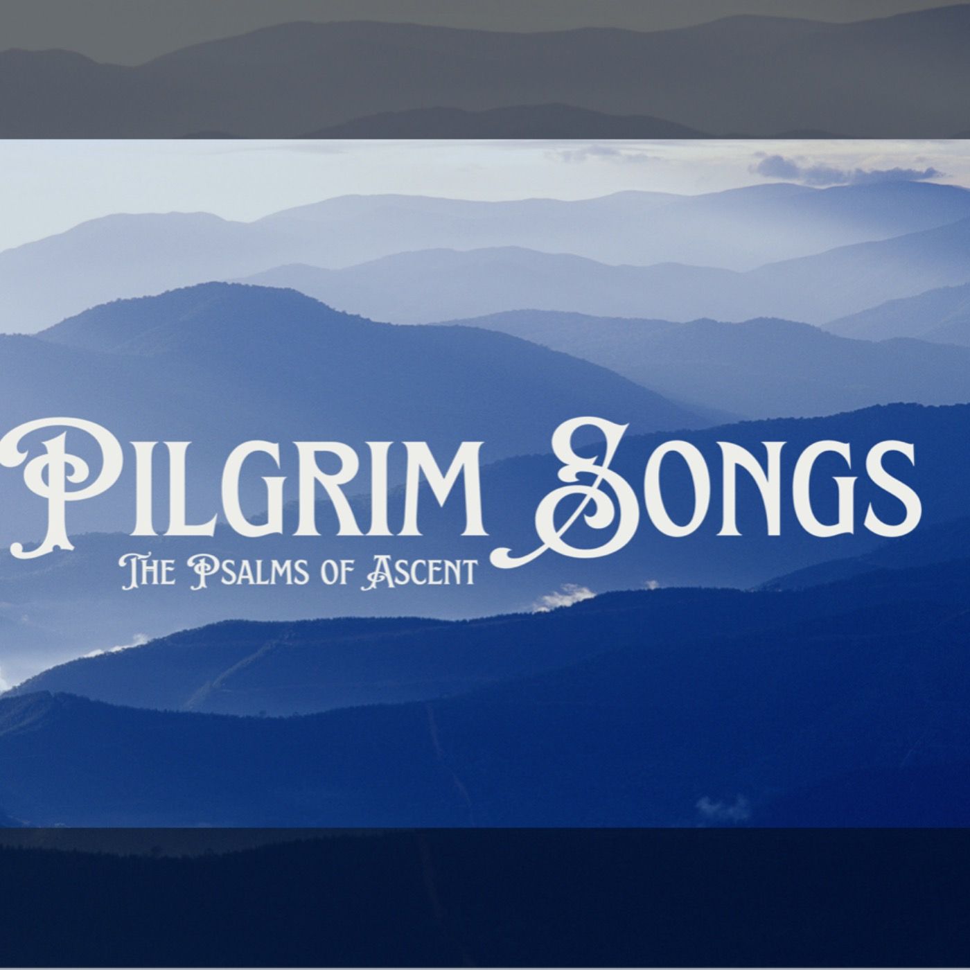 Pilgrim Songs: Those Who Trust in The Lord (Psalm 125)