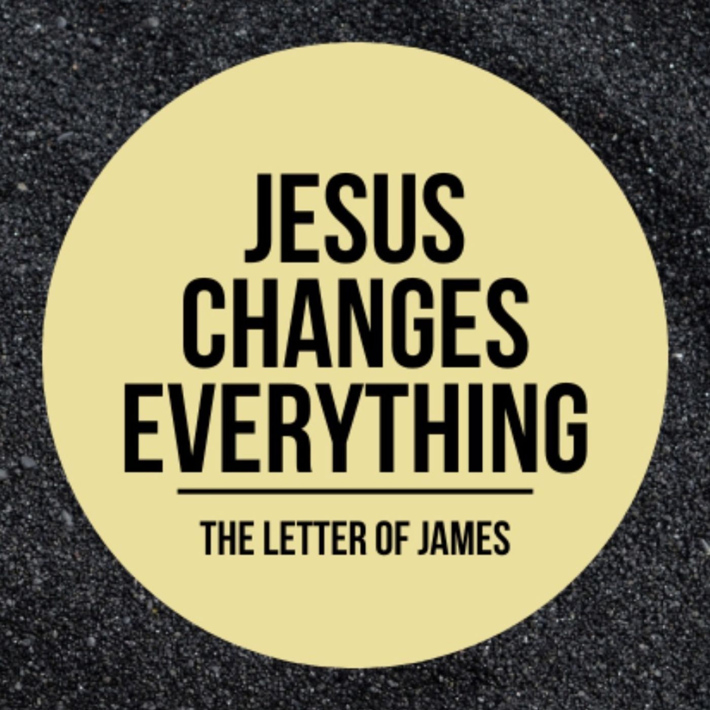 Jesus Changes Our Church (James 5:19-20)