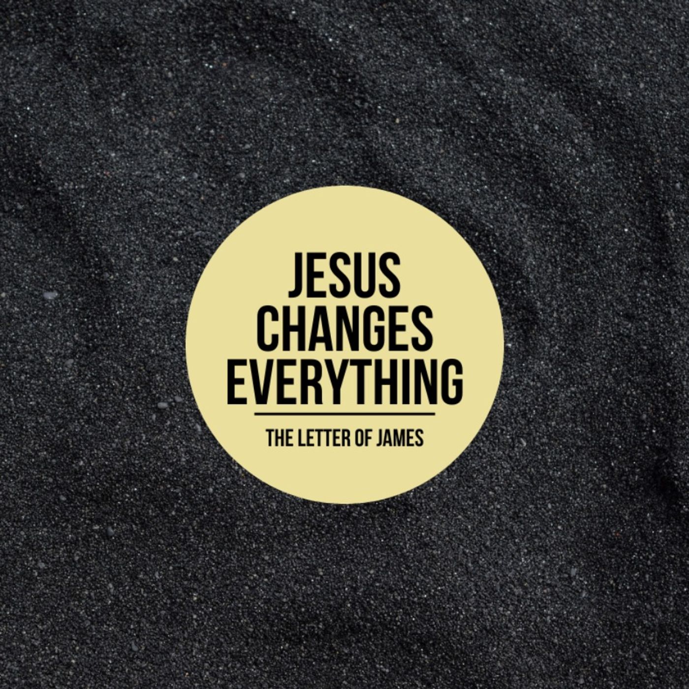 Jesus Changes Our Religion (James 1:19-27)