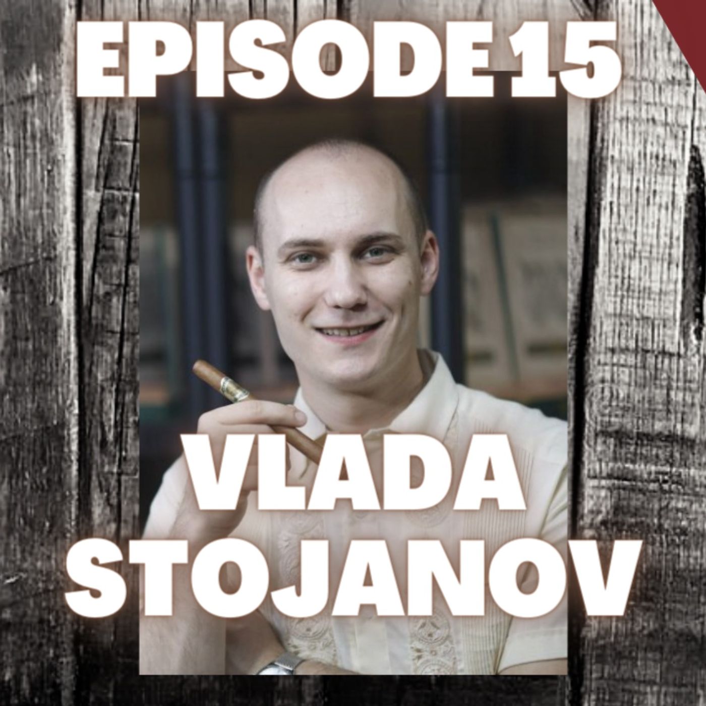 Casdagli Cigars with Vlada Stojanov - Ep. 15: My Cigar Pack Podcast