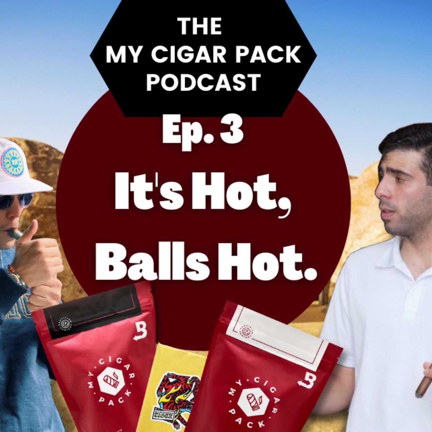 MCP Podcast Ep. 3: It's Hot, Balls Hot.