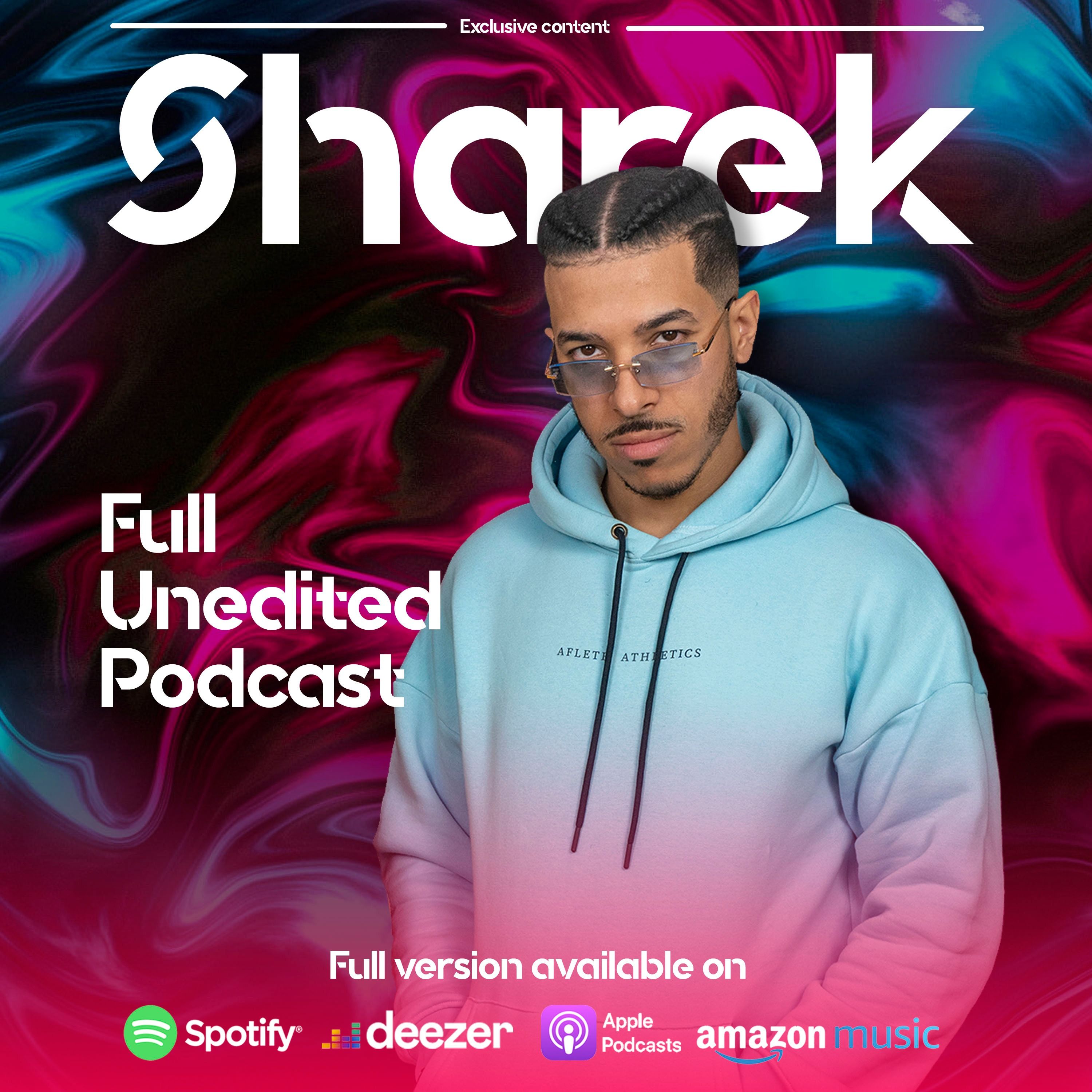 The Sharek Podcast
