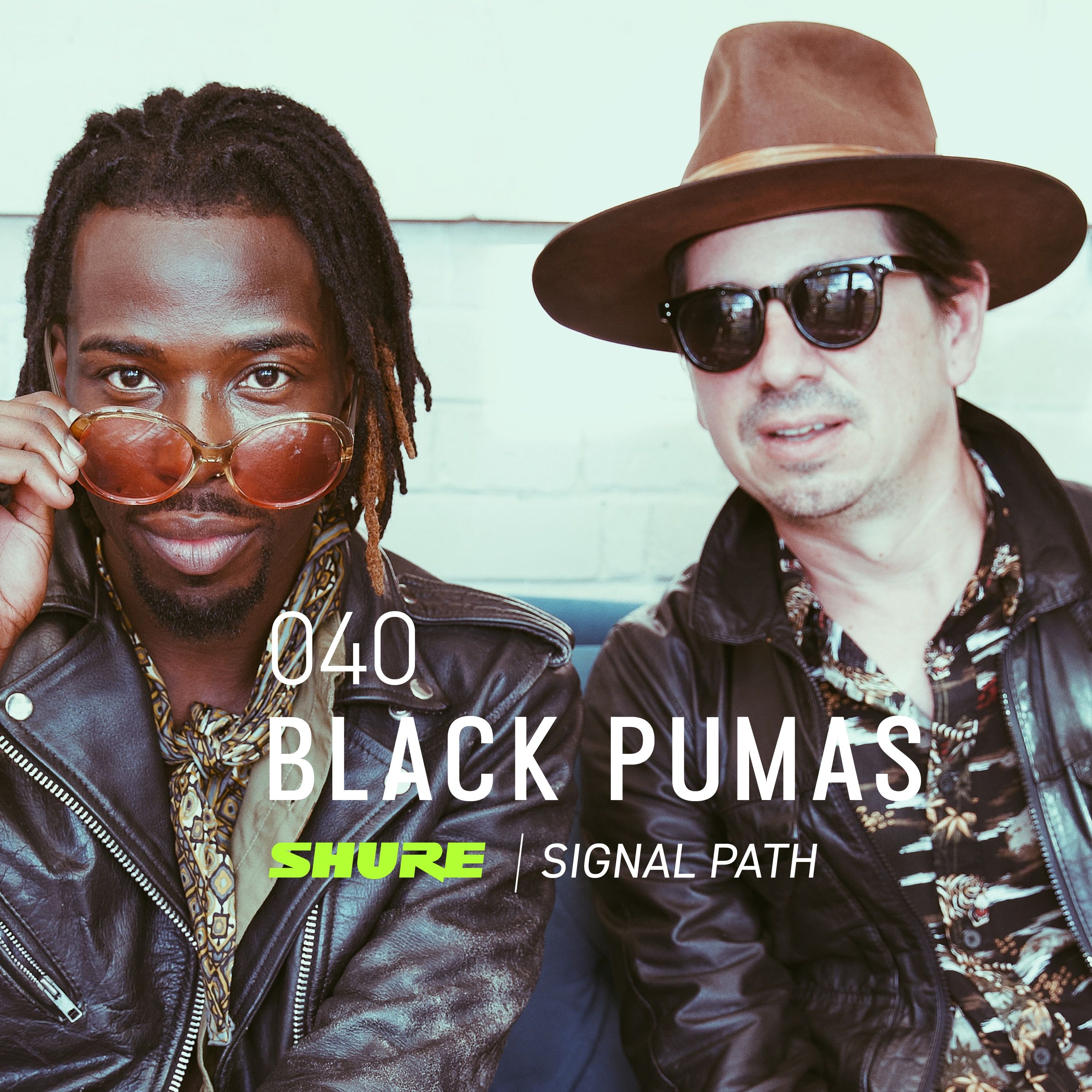 Episode 40 – Black Pumas