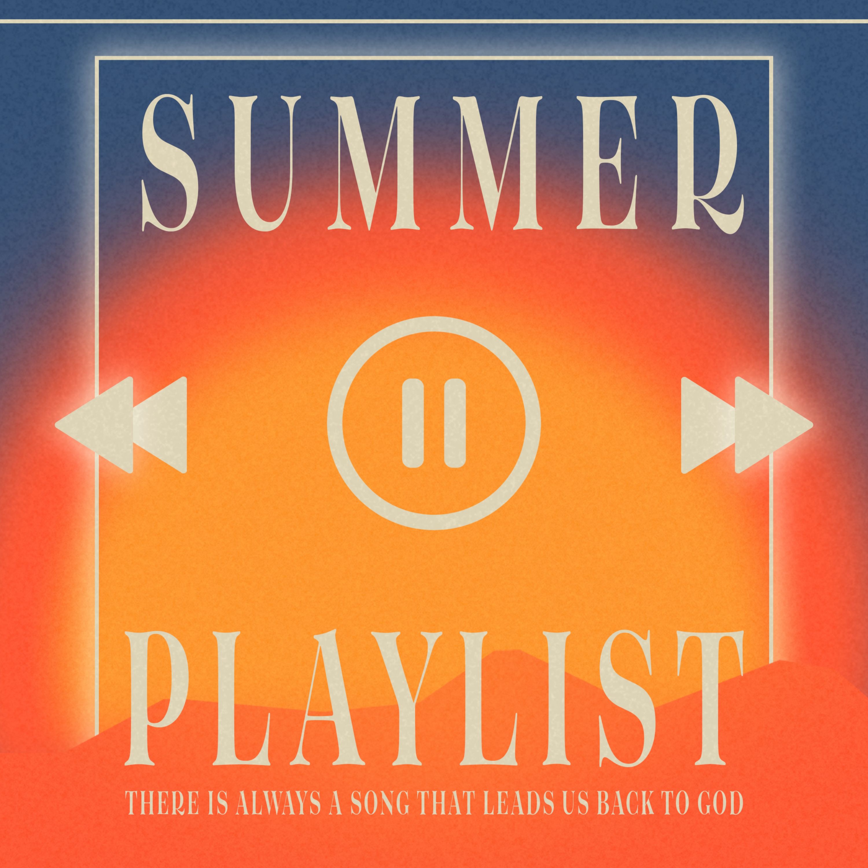 Summer Playlist - Part 5