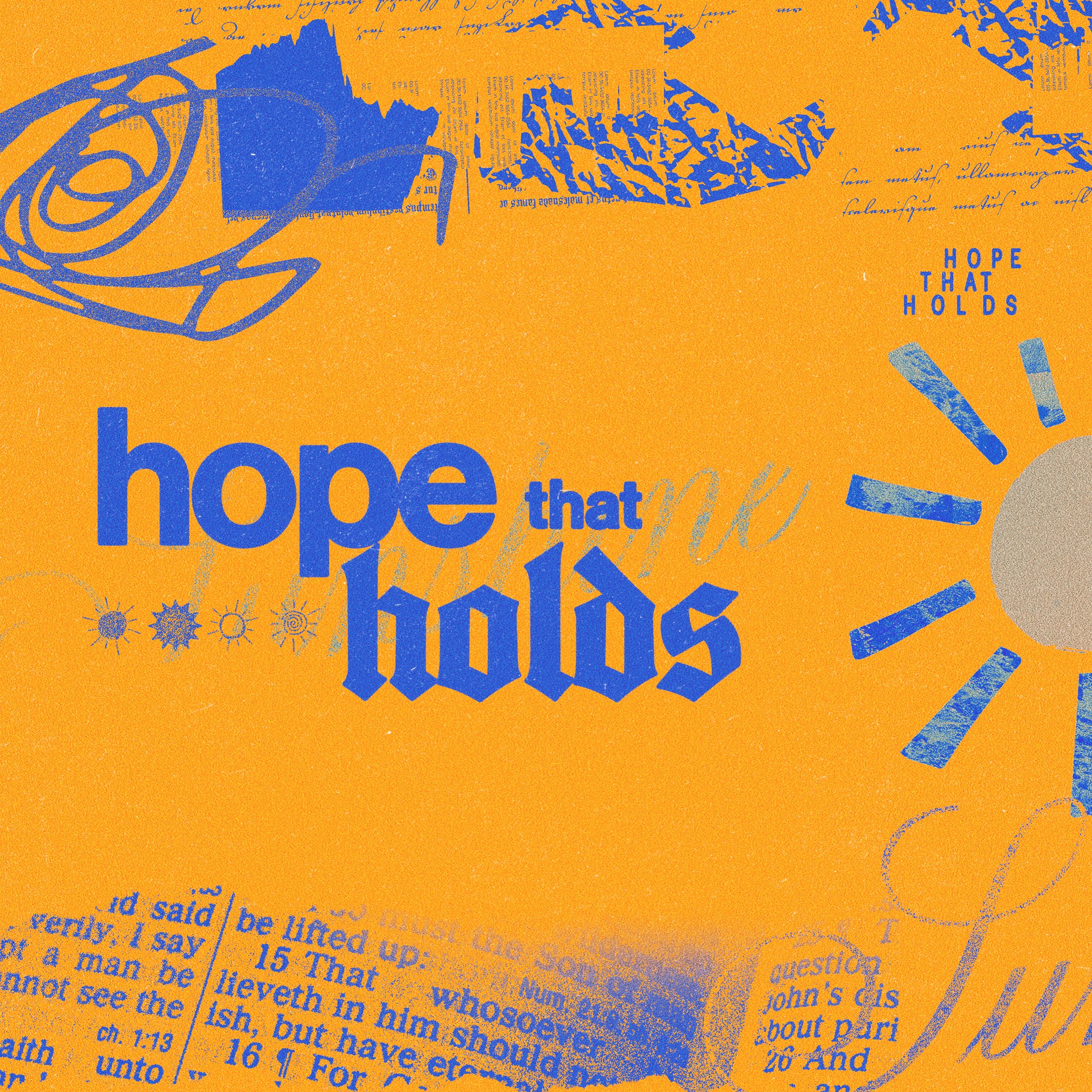 Hope that Holds - Part 7
