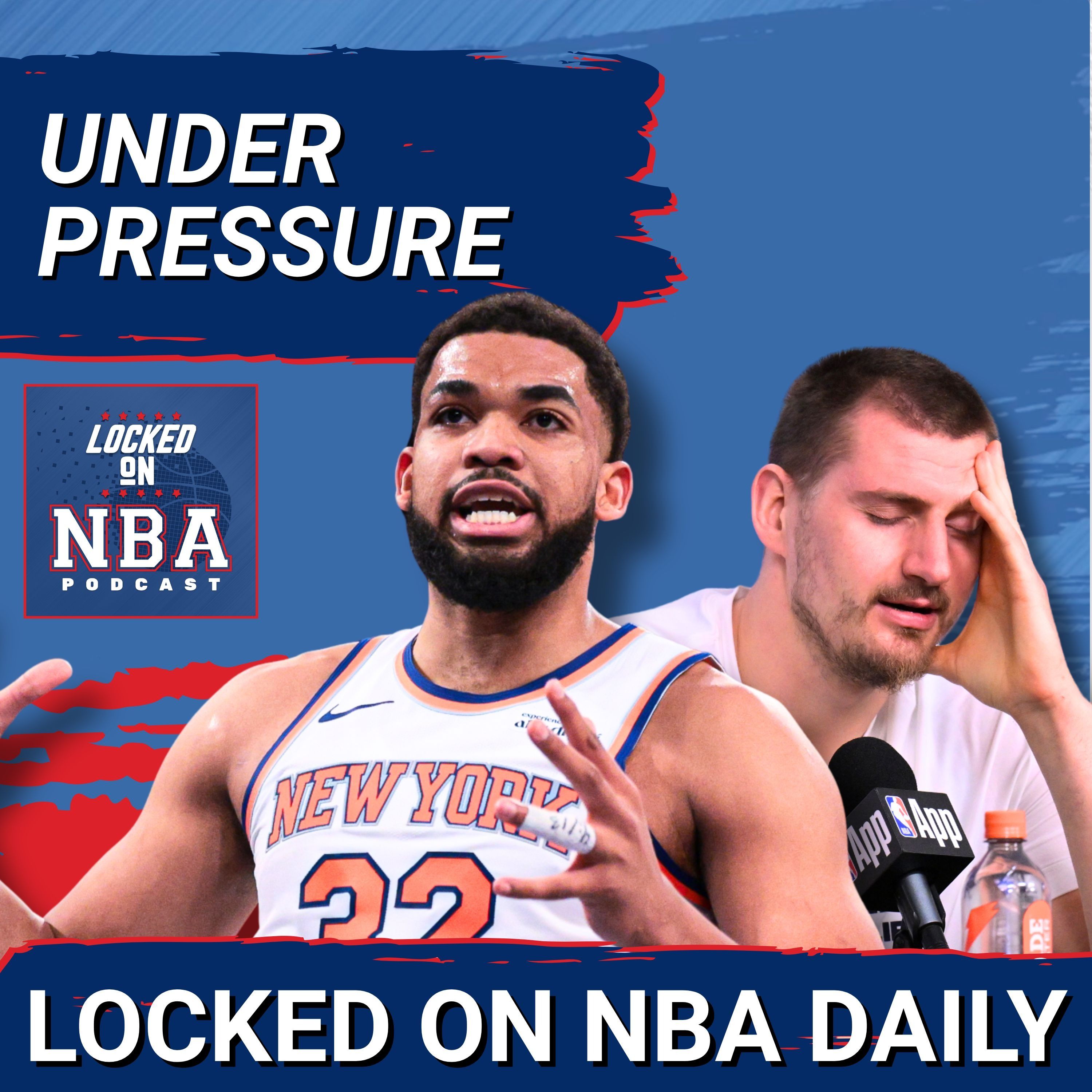 Does Any NBA Team Face More Pressure than the Knicks? + Nuggets Troubles and Adam Silver's Tanking Solutions