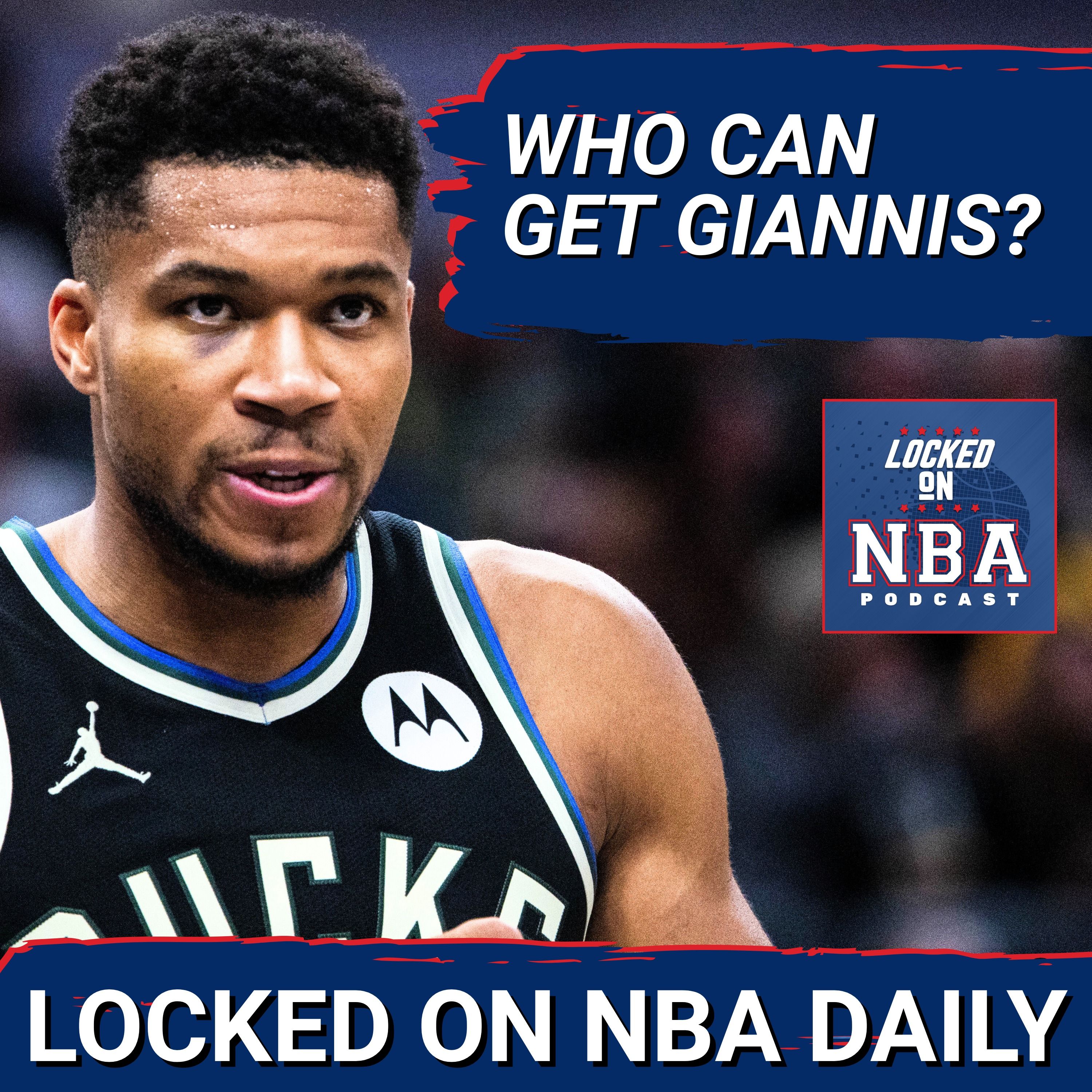 Darkhorse Candidates to Trade for Giannis