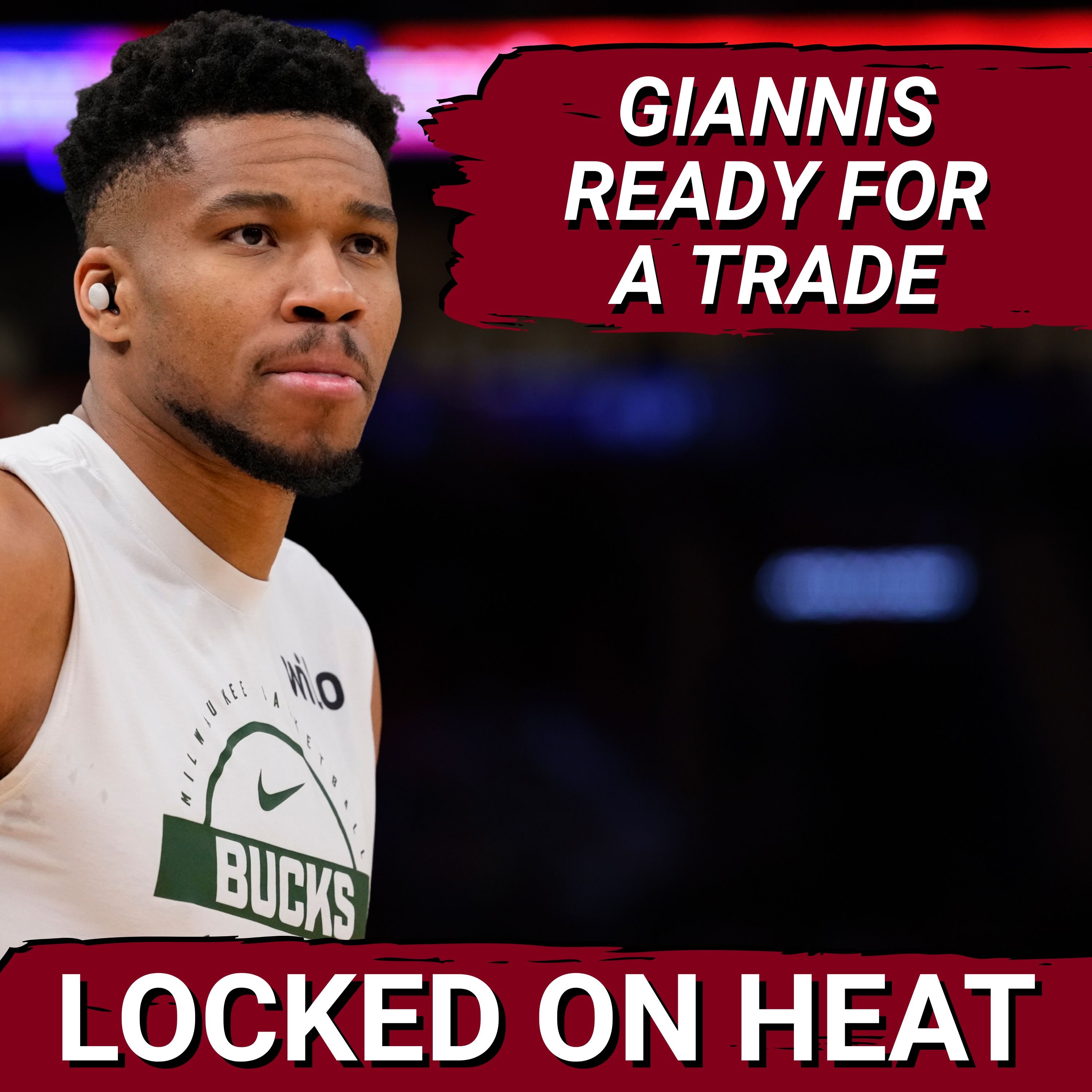Giannis Ready For Trade From Bucks: Are the Miami Heat a Realistic Suitor?