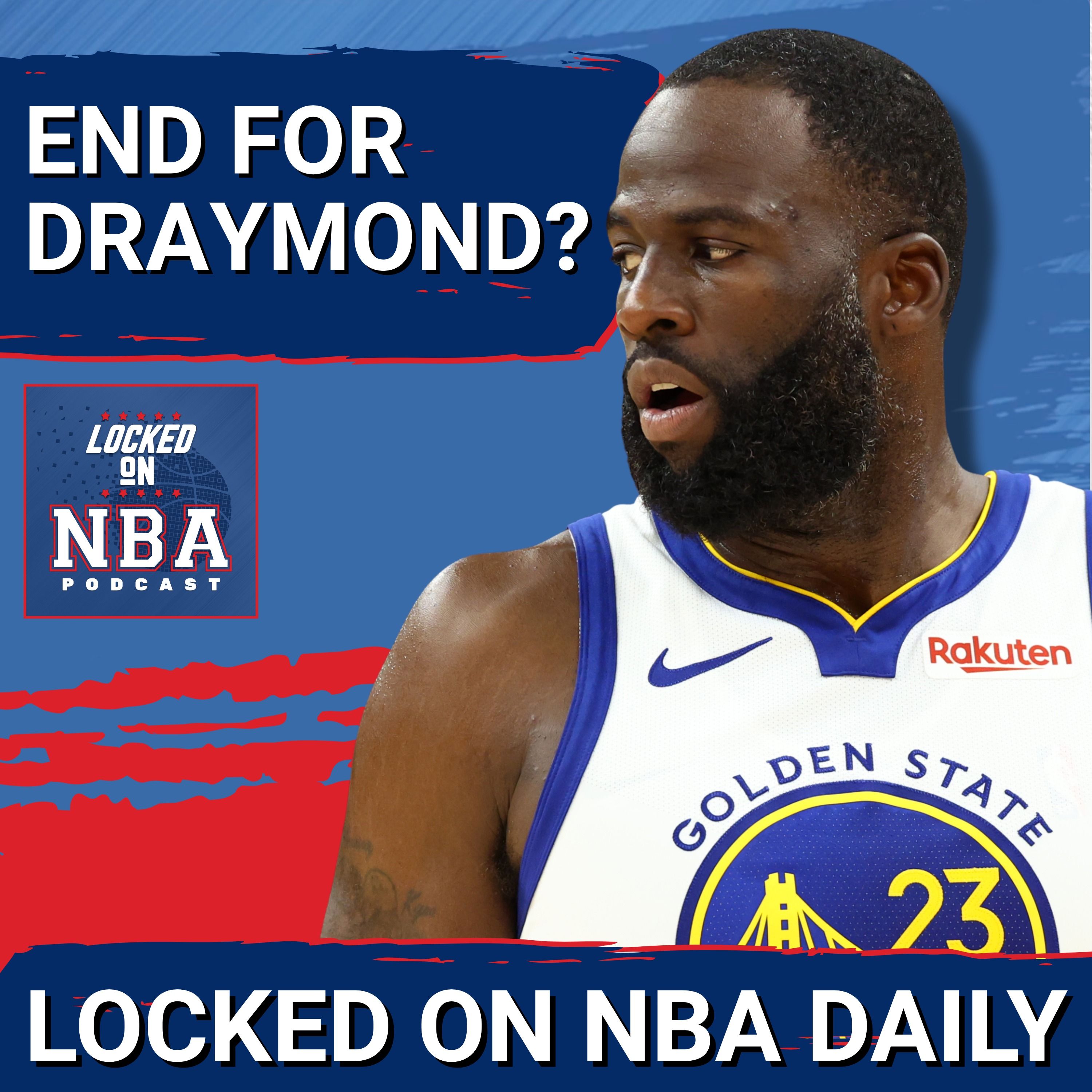 Warriors and Draymond's Latest Drama & NBA Tanking Debate