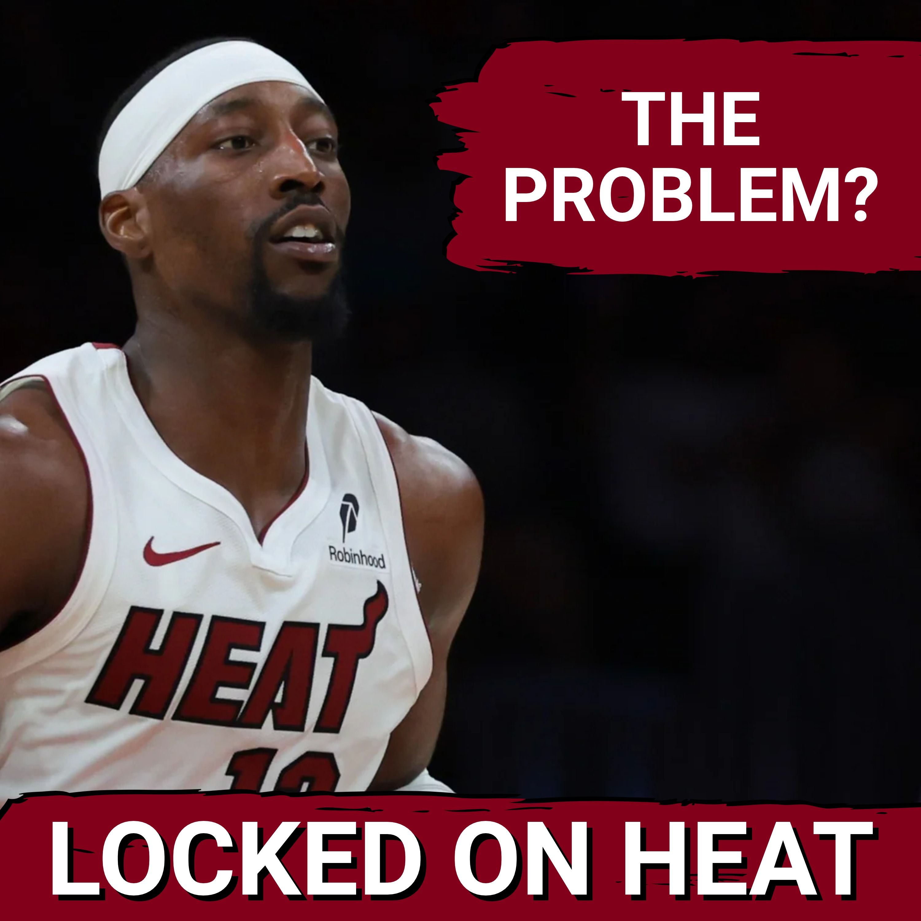 Is Bam Really the Heat's Biggest Problem? episode artwork