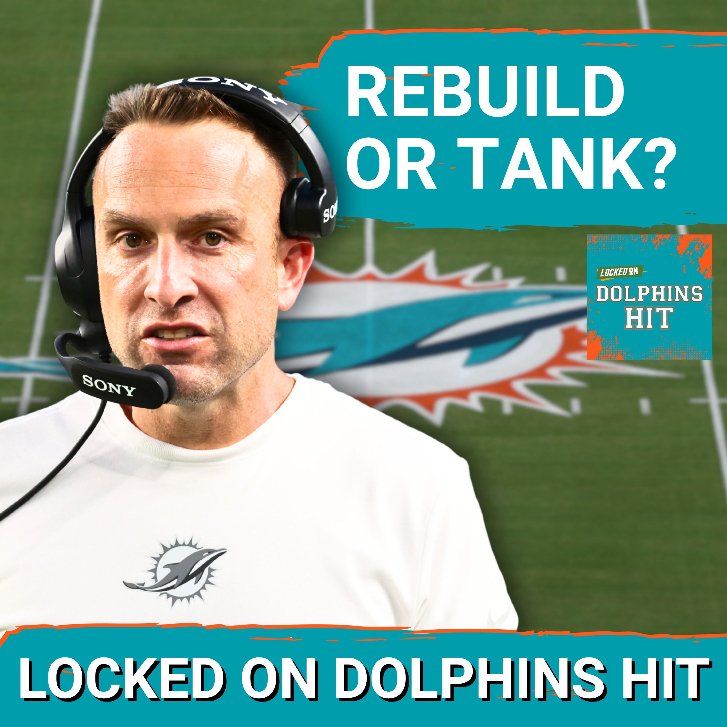 Are the Dolphins REBUILDING… or TANKING? episode artwork