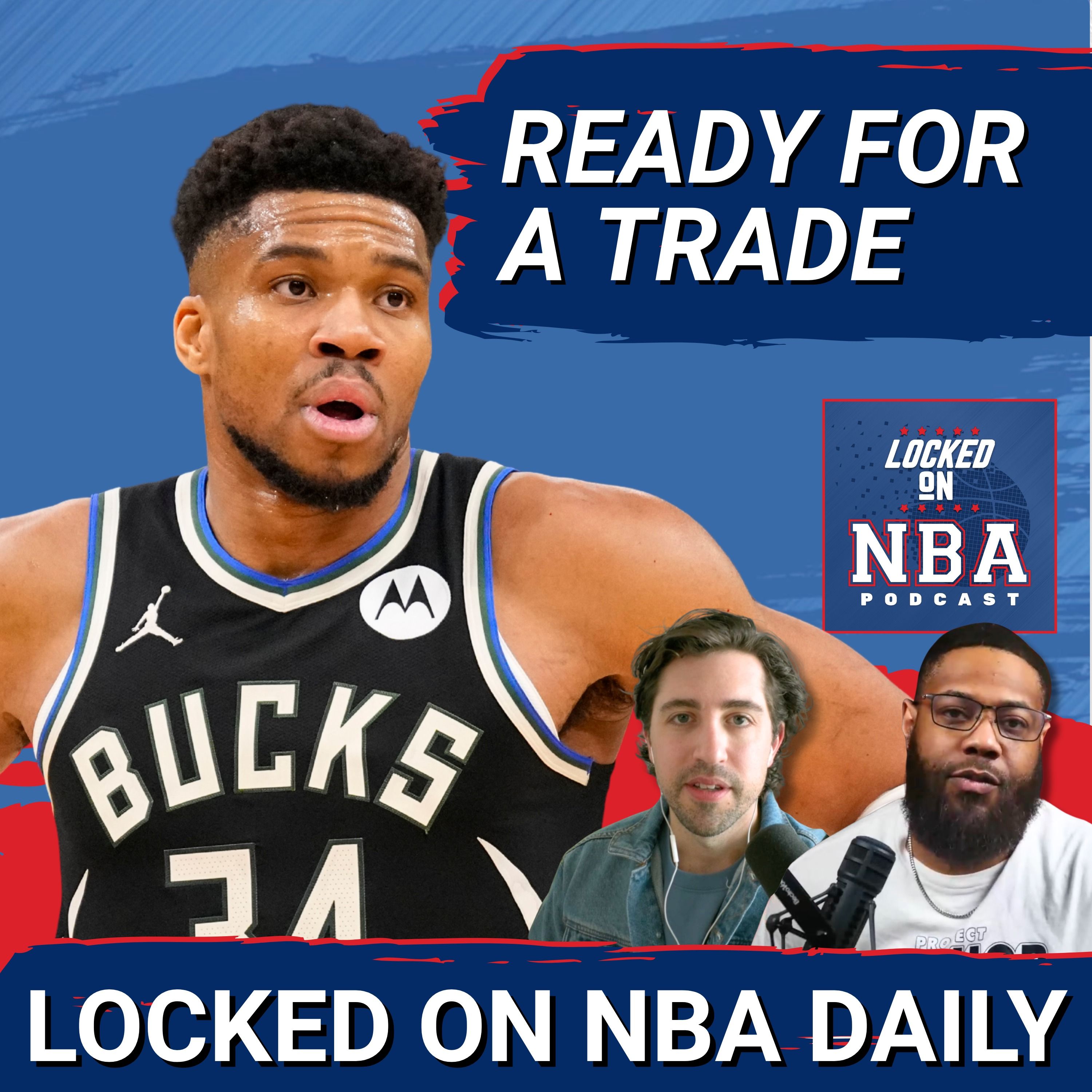 Breaking: Milwaukee Bucks Listening to Offers for Giannis
