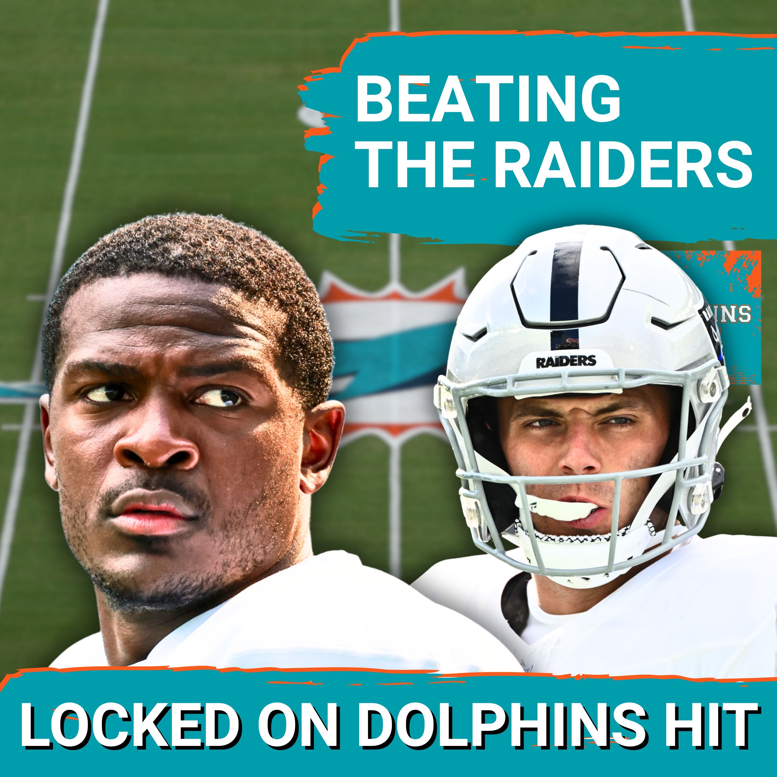 4 Questions That Will DEFINE Dolphins-Raiders episode artwork