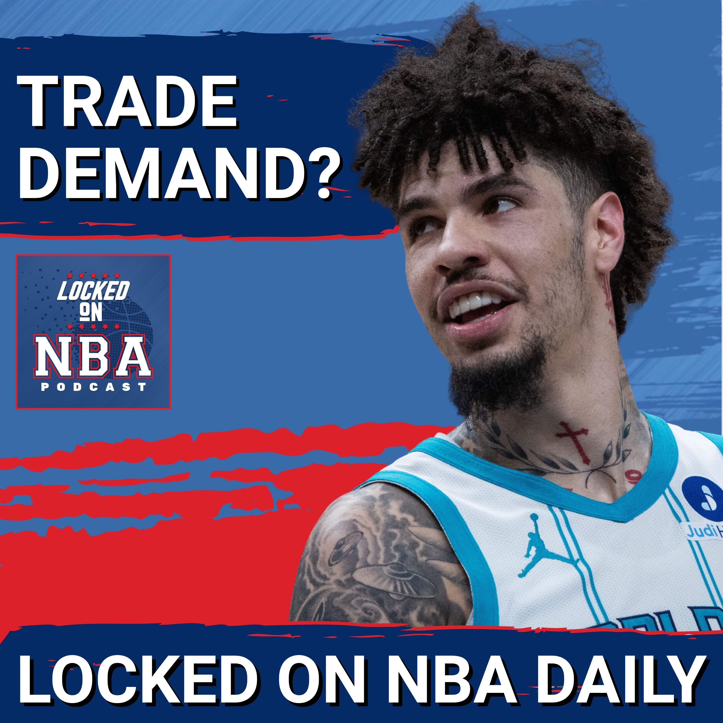 Why the Hornets Should Trade LaMelo Ball & Problems With the Clippers