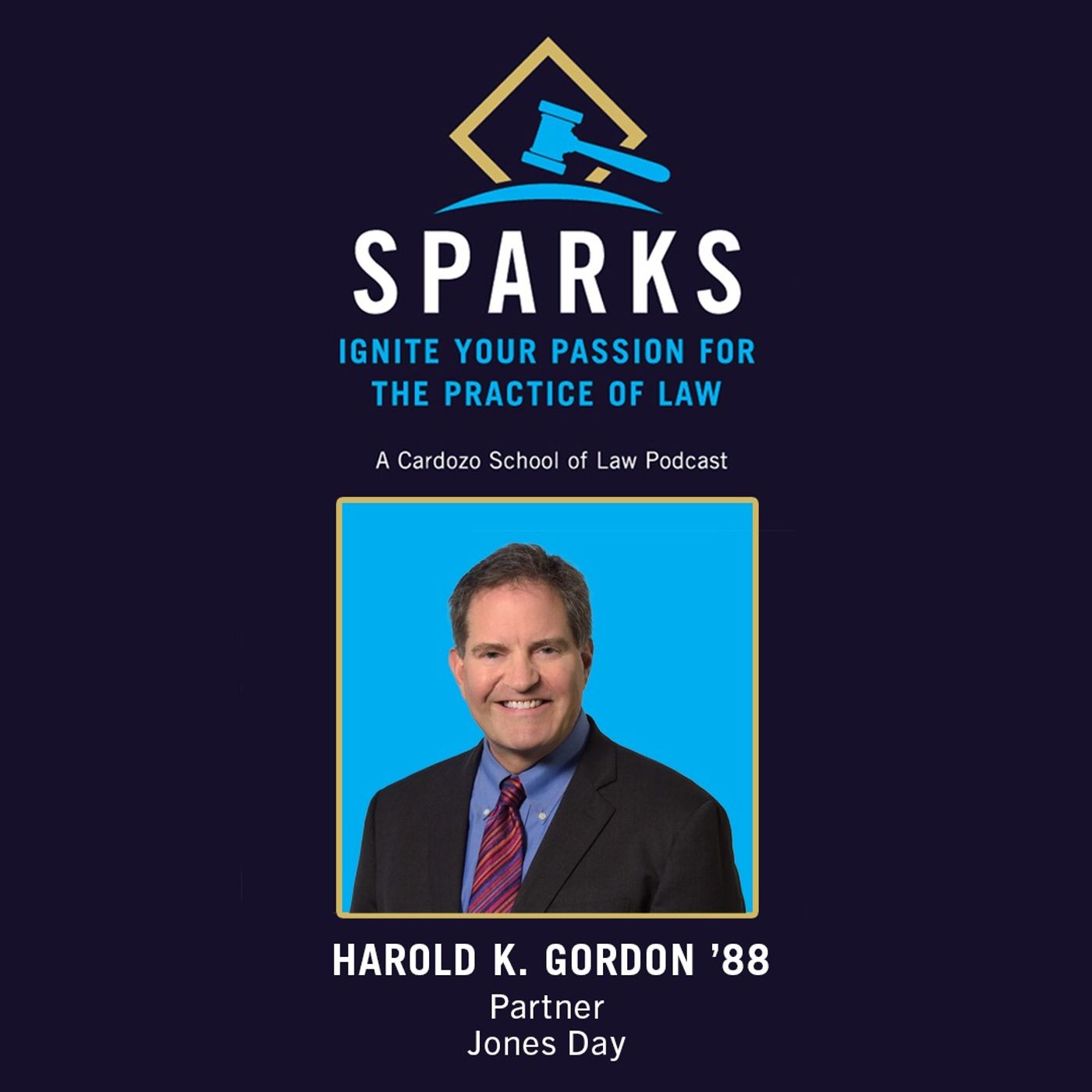 Harold K. Gordon ’88 - Partner at Jones Day episode artwork