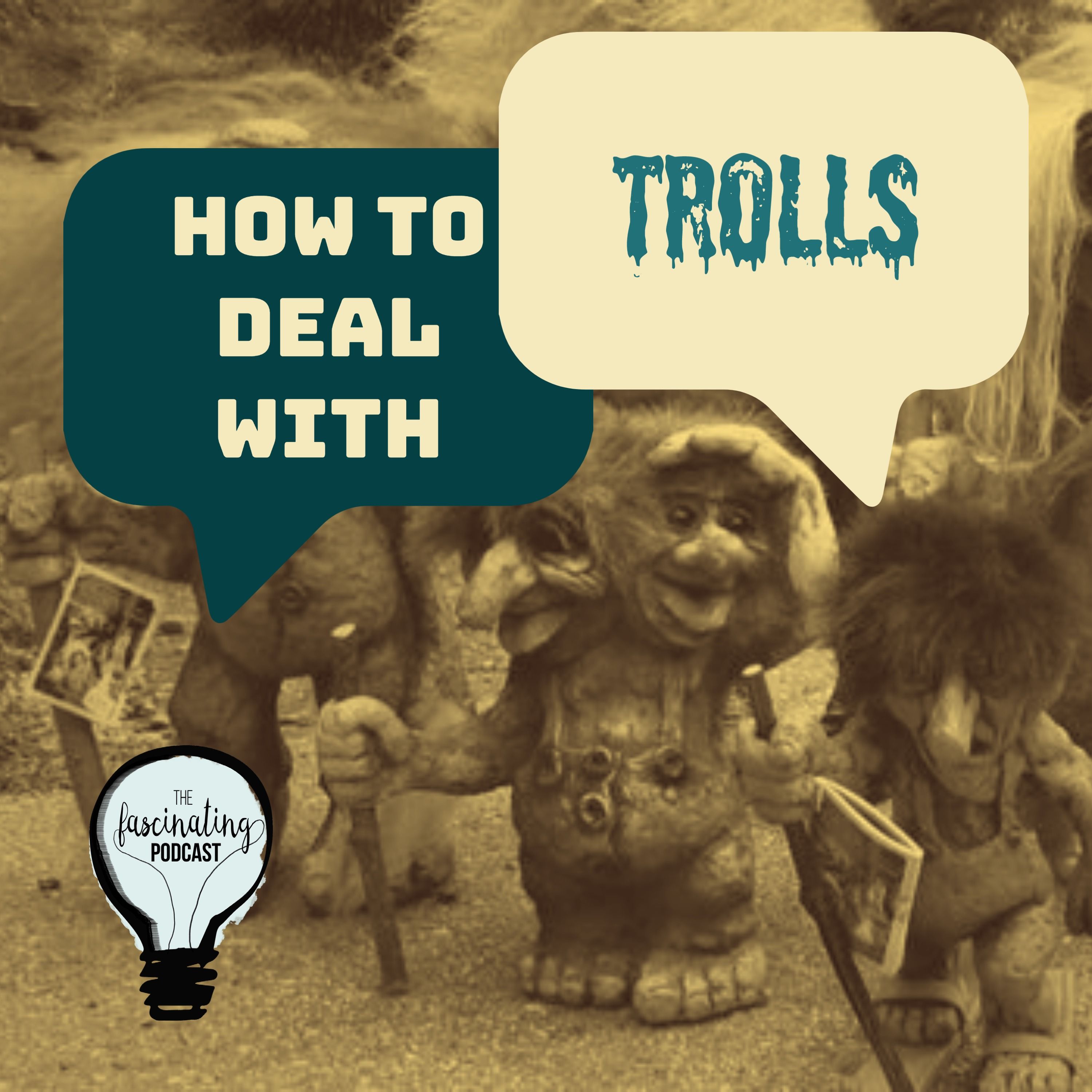 How to Deal with Trolls - Fascinating Season 6