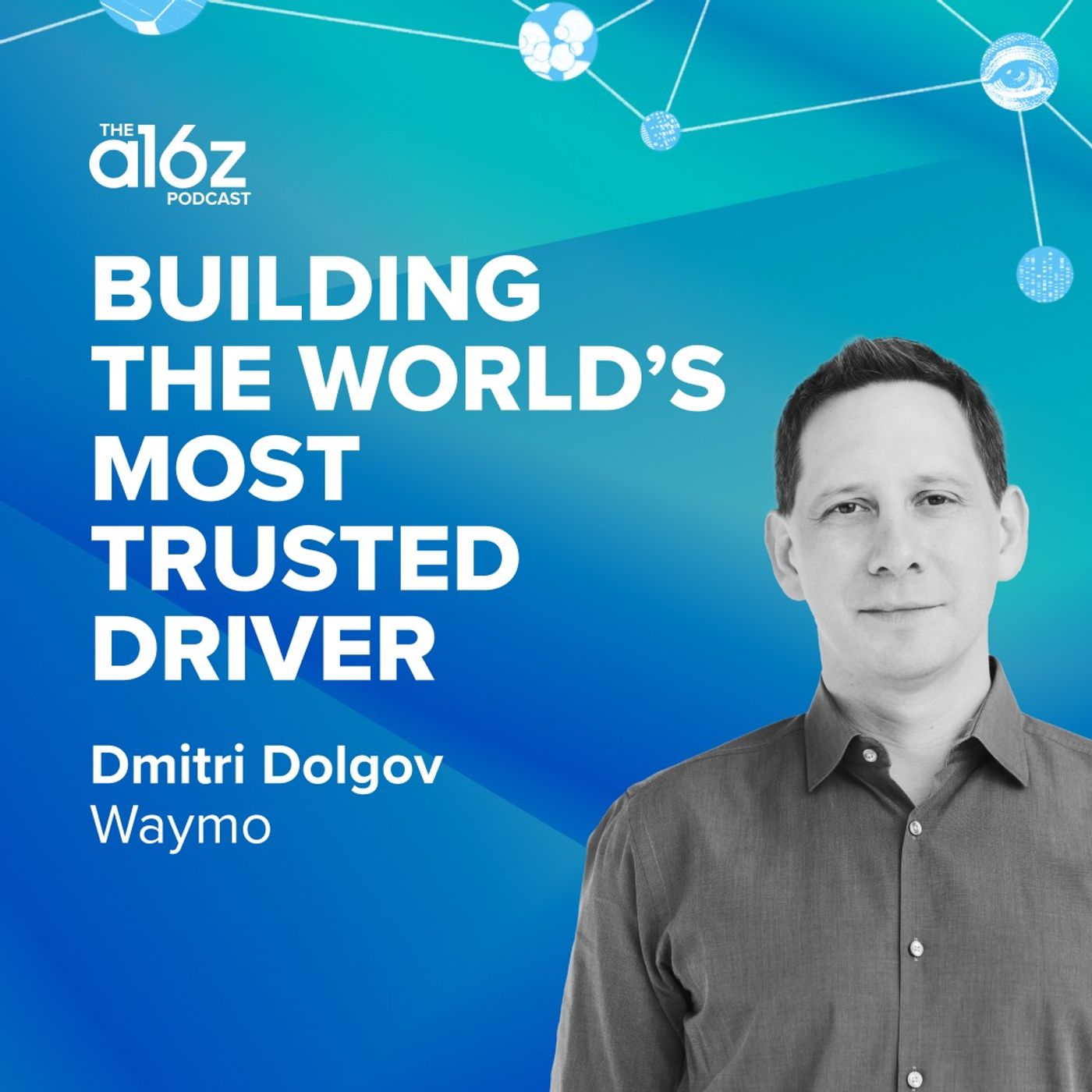 Building the World's Most Trusted Driver