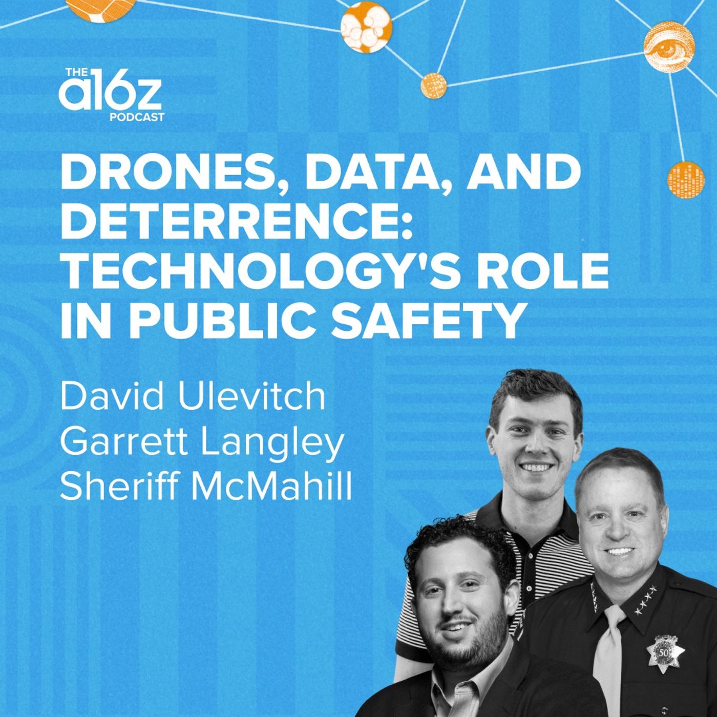 Drones, Data, and Deterrence: Technology’s Role in Public Safety