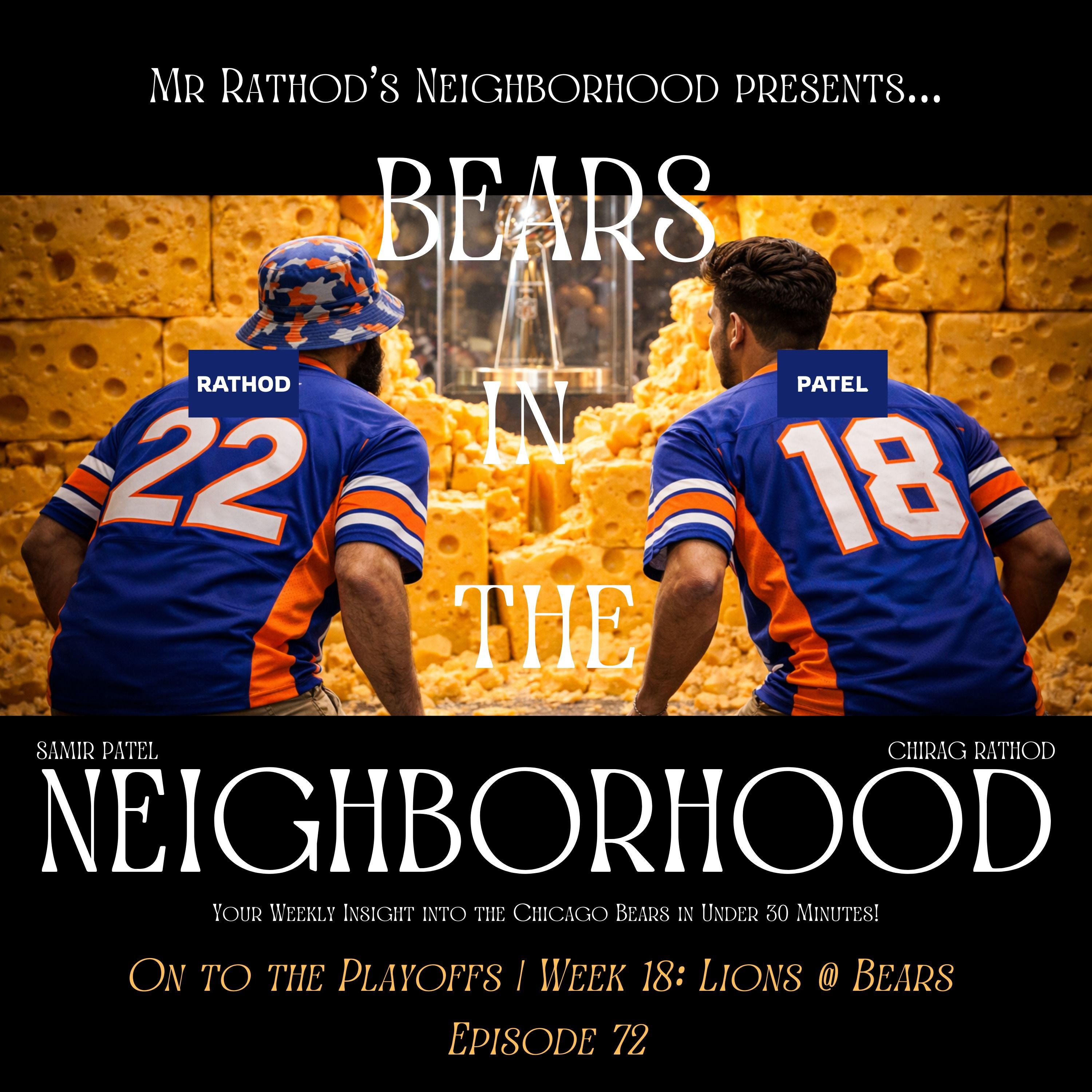 BEARS IN THE NEIGHBORHOOD (seventy-two) – On to the Playoffs | Week 18: Lions @ Bears episode artwork