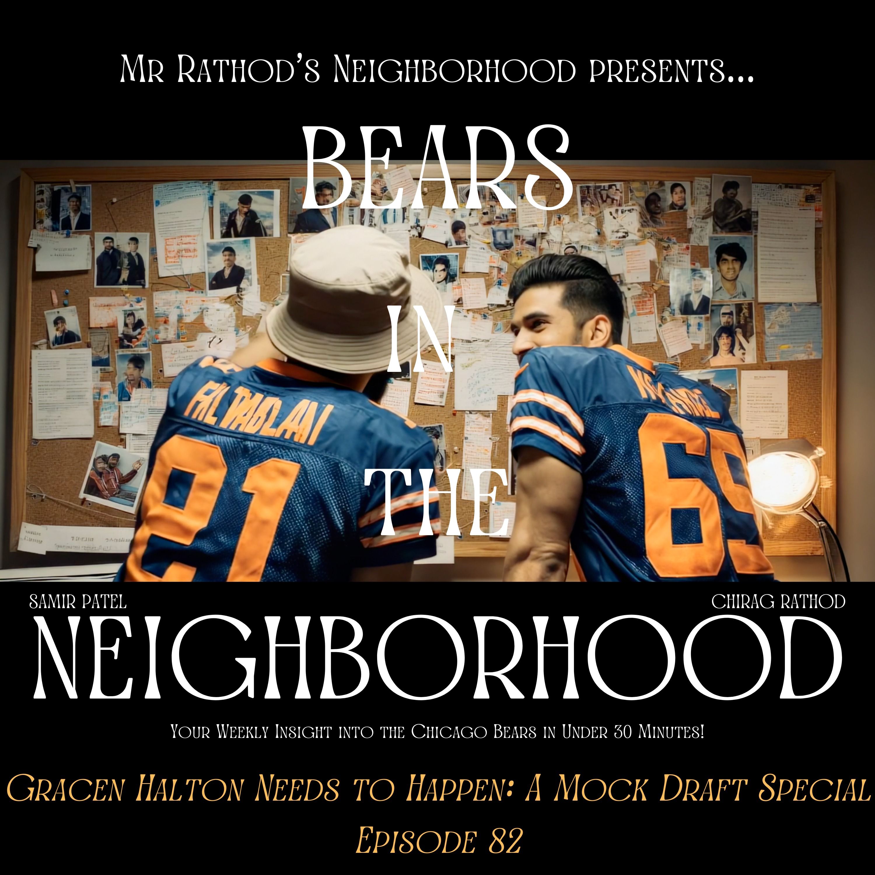 BEARS IN THE NEIGHBORHOOD (eighty-three) – Gracen Halton Needs to Happen: A Mock Draft Special episode artwork