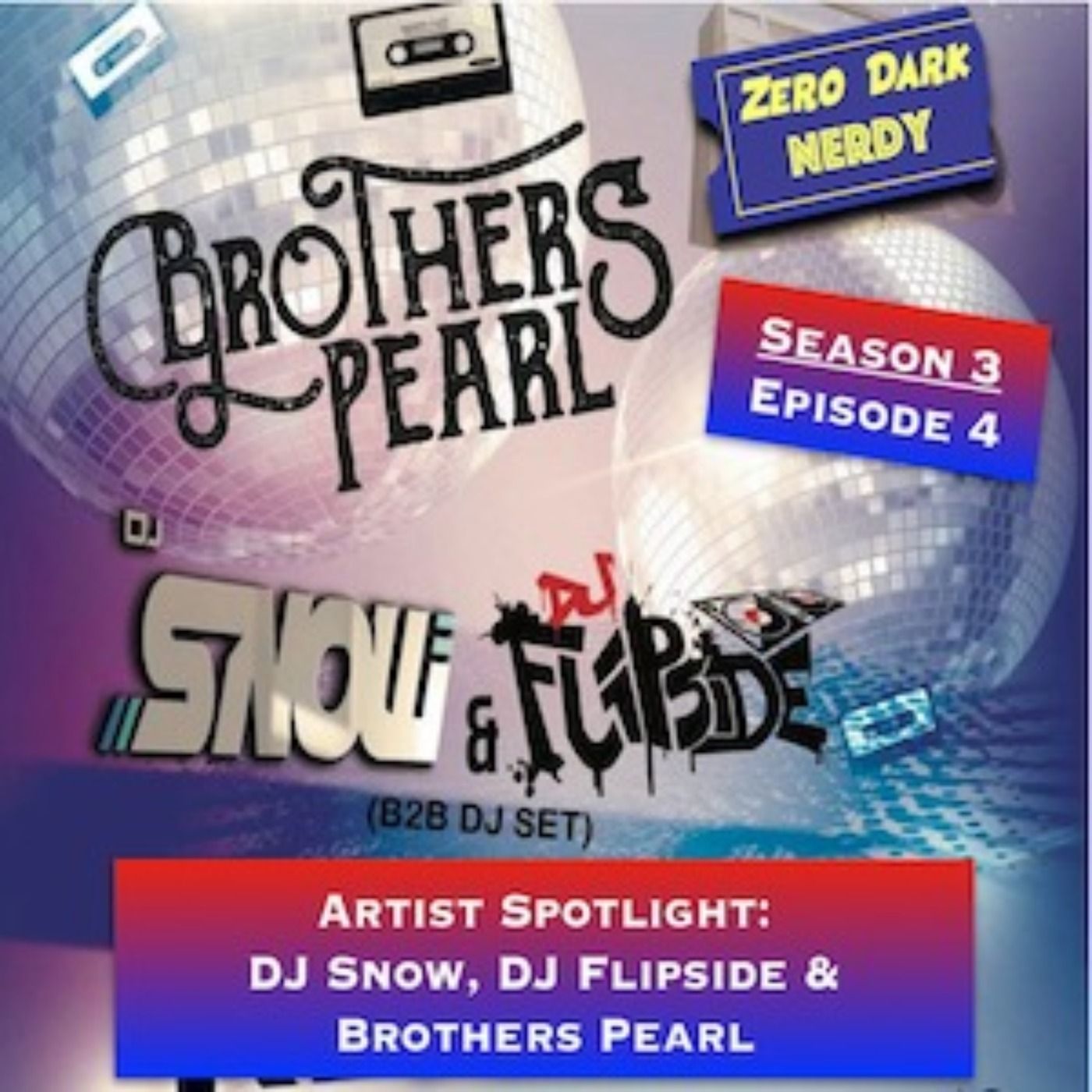 S3E4: Artist Spotlight: DJ Snow, DJ Flipside & Brothers Pearl Live In Studio