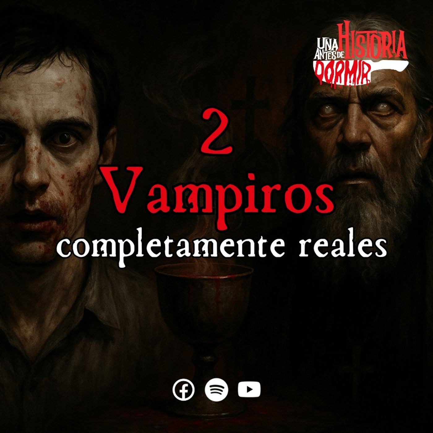 Ep. 36/2 vampiros completamente reales/Una historia antes de dormir