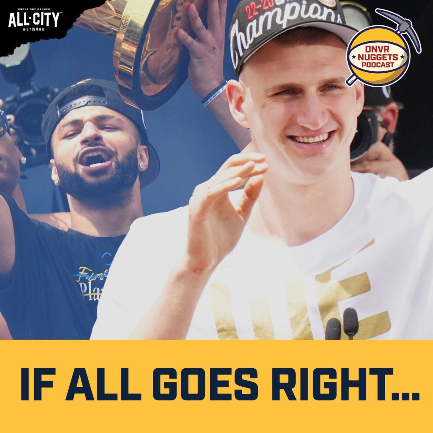 What if Everything Goes Right for the Denver Nuggets? | DNVR Nuggets Podcast
