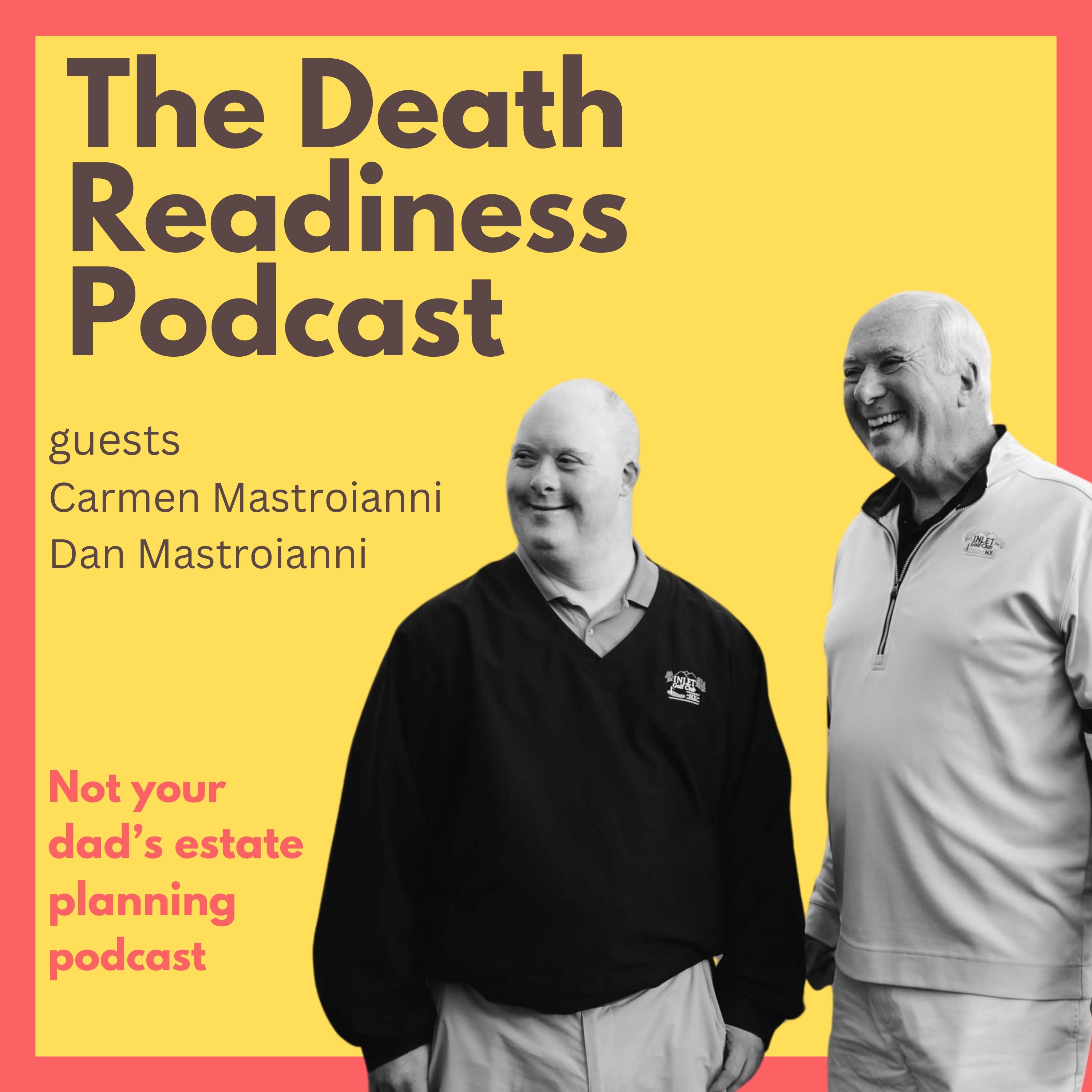 The Death Readiness Podcast: Not your dad’s estate planning podcast