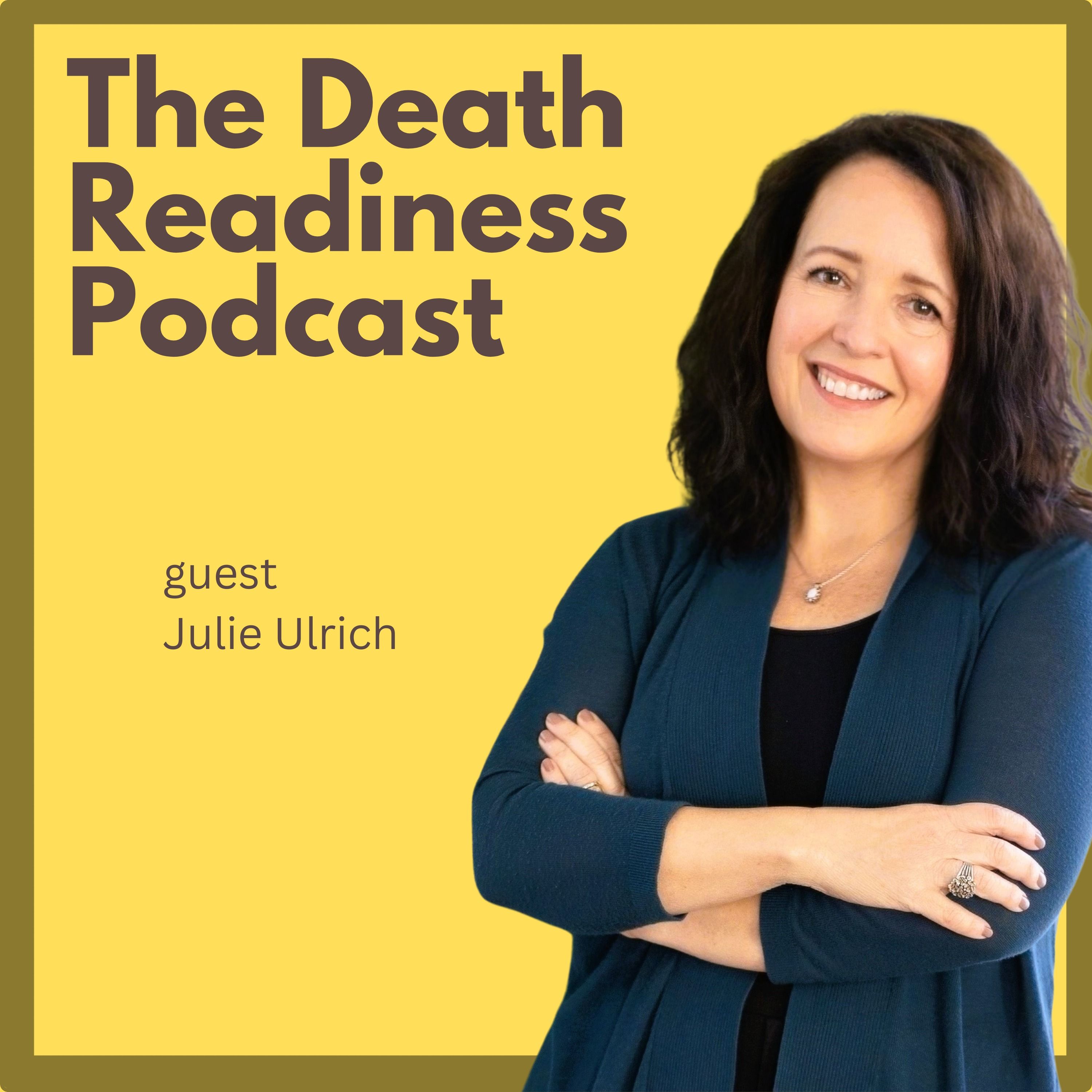 The Death Readiness Podcast: Not your dad’s estate planning podcast