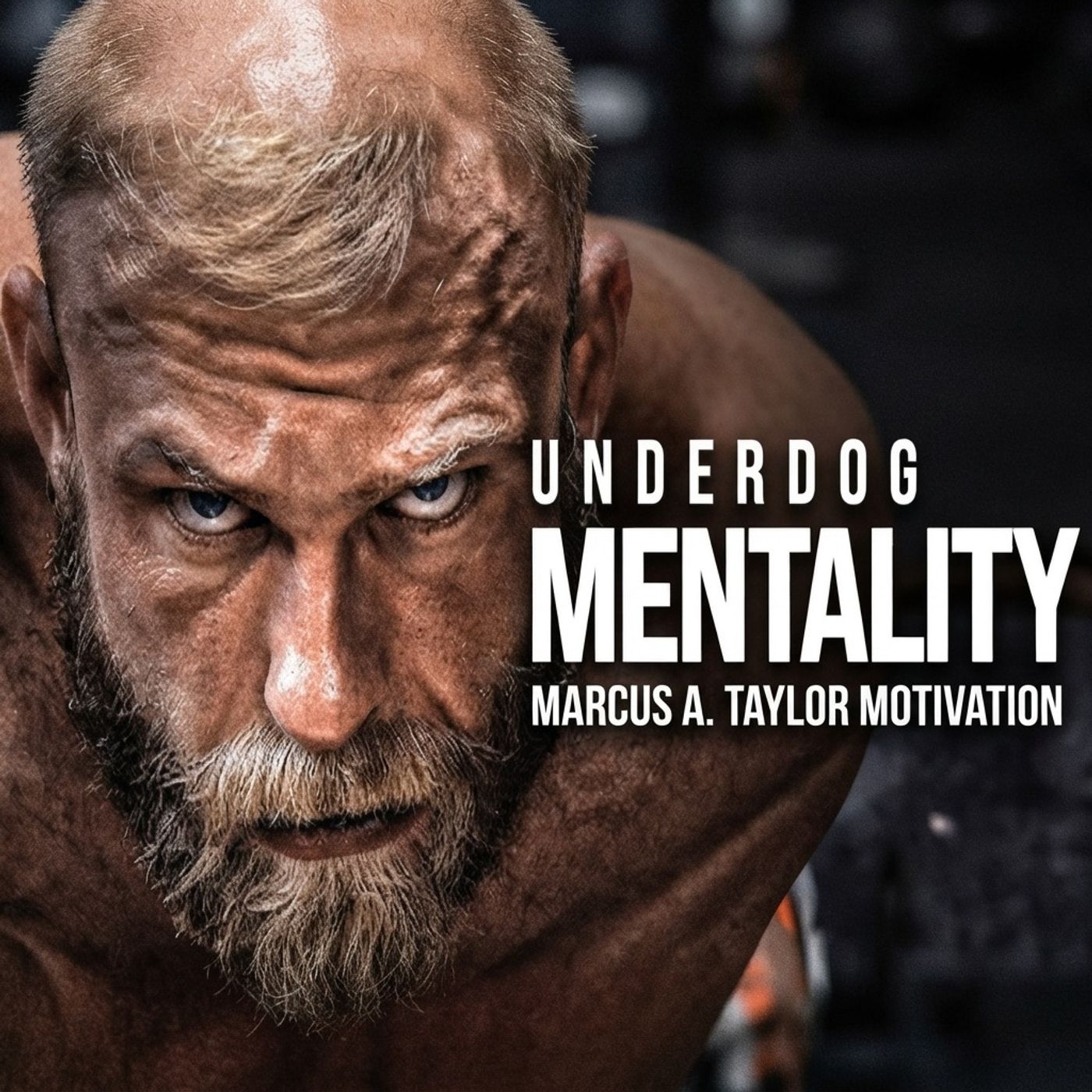 Underdog Mentality | Marcus A. Taylor Motivation