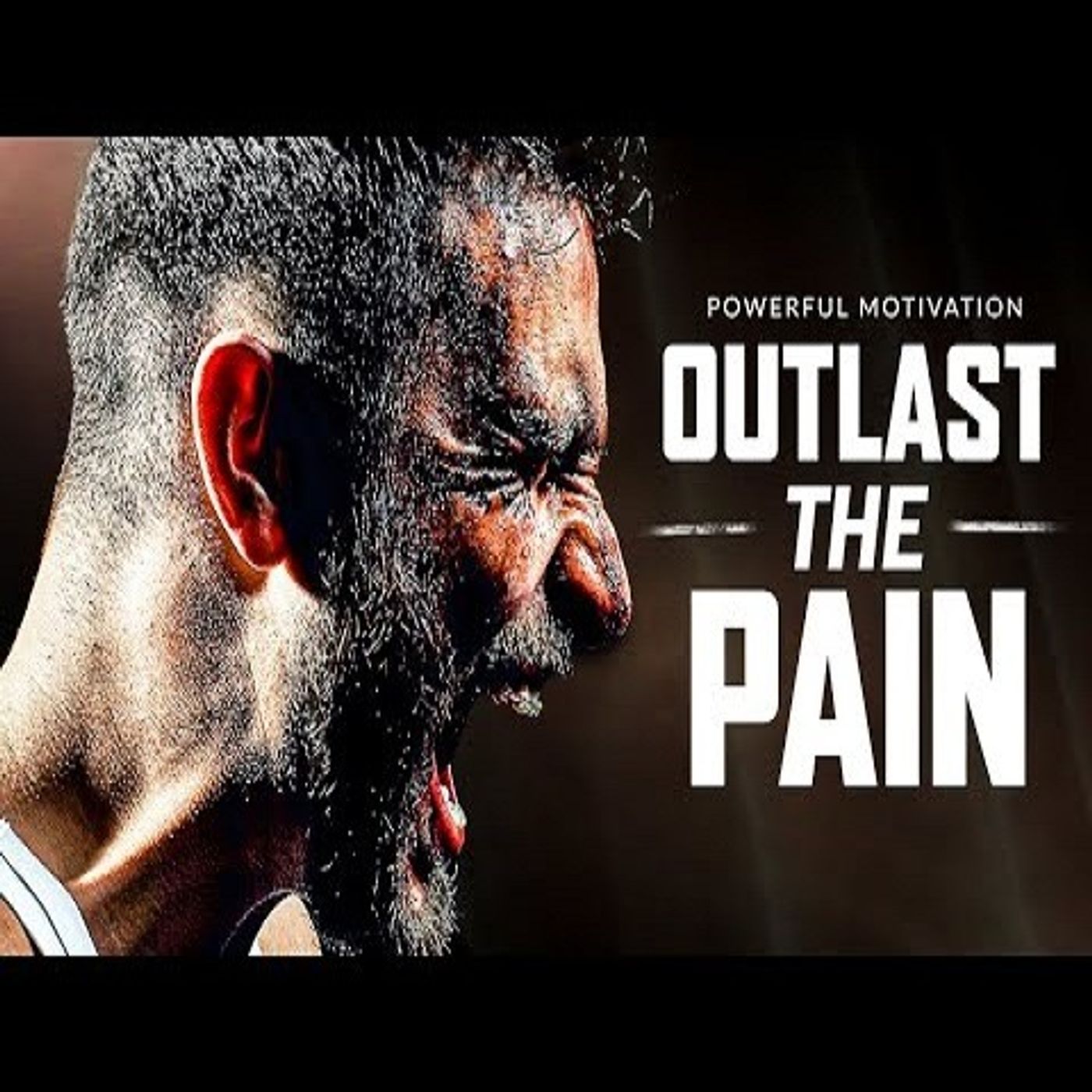 OUTLAST THE PAIN - Powerful Motivational Speech (Featuring Eric Thomas)
