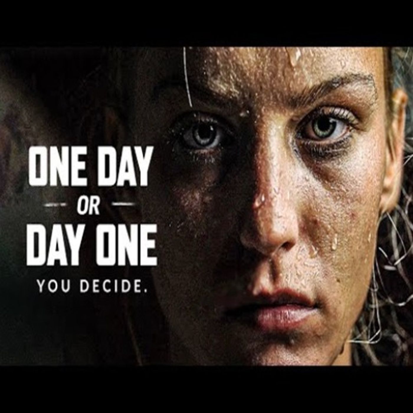 ONE DAY OR DAY ONE - Best Motivational Speech