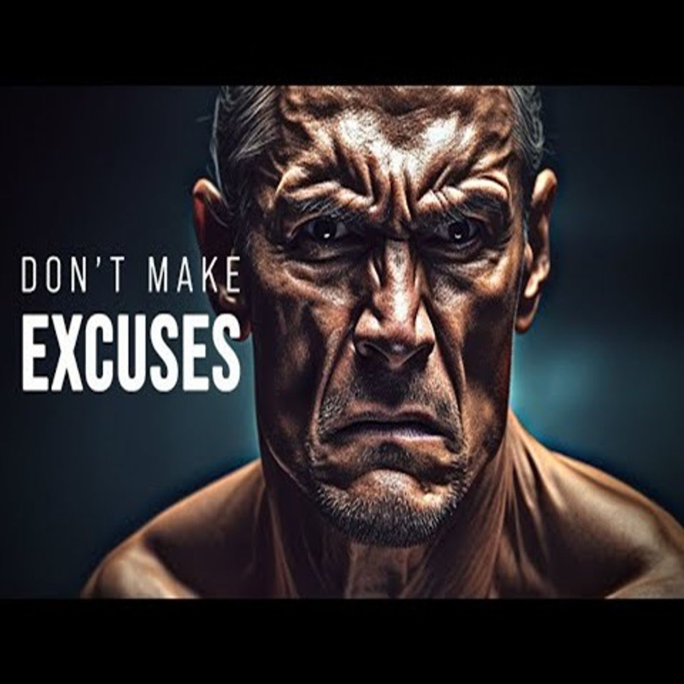 DONT MAKE EXCUSES  Powerful Motivational Speeches
