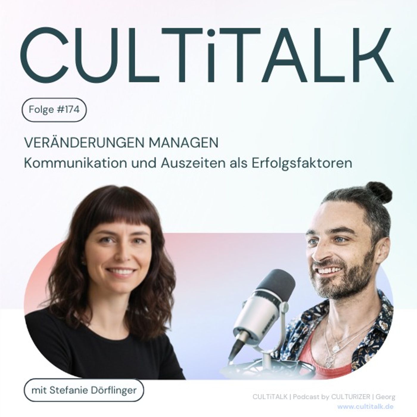 #174 Veränderungen managen mit Stefanie Dörflinger: Kommunikation und Auszeiten als Erfolgsfaktoren #174 Veränderungen managen mit Stefanie Dörflinger: Kommunikation und Auszeiten als Erfolgsfaktoren