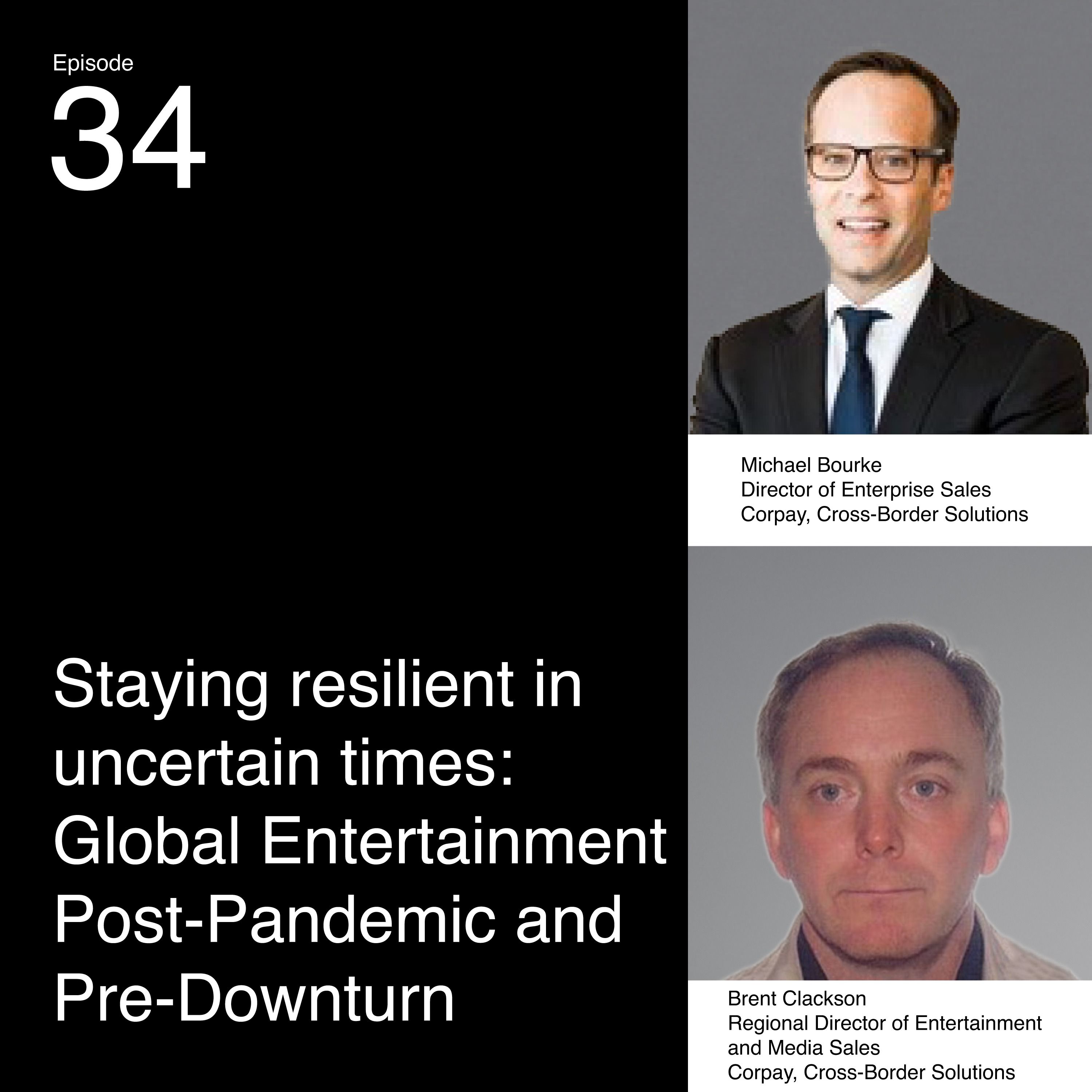 Staying Resilient in Uncertain Times: Global Entertainment Post-Pandemic and Pre-Downturn episode artwork