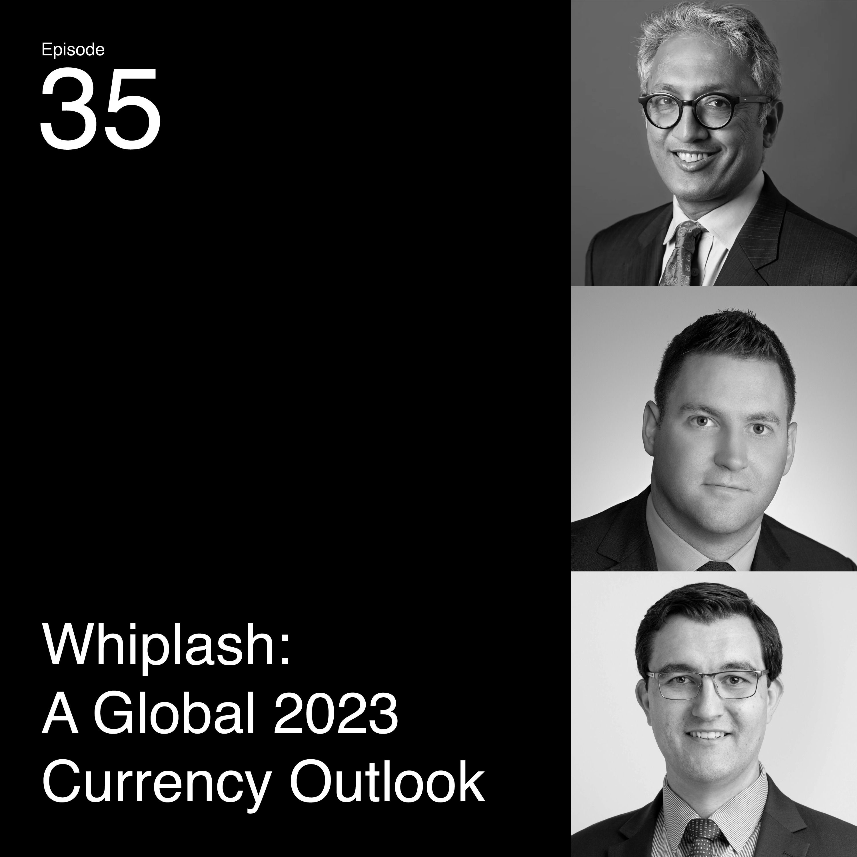 Whiplash: A Global 2023 Currency Outlook episode artwork
