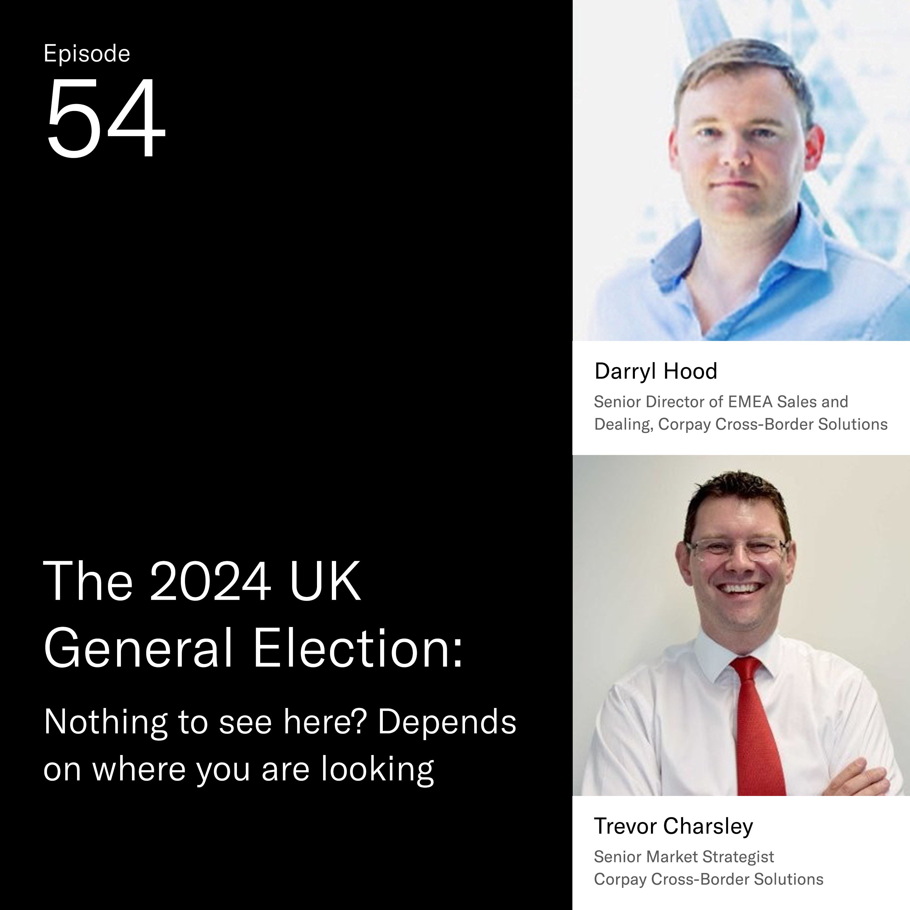 The 2024 UK General Election: Nothing to see here? Depends on where you are looking episode artwork